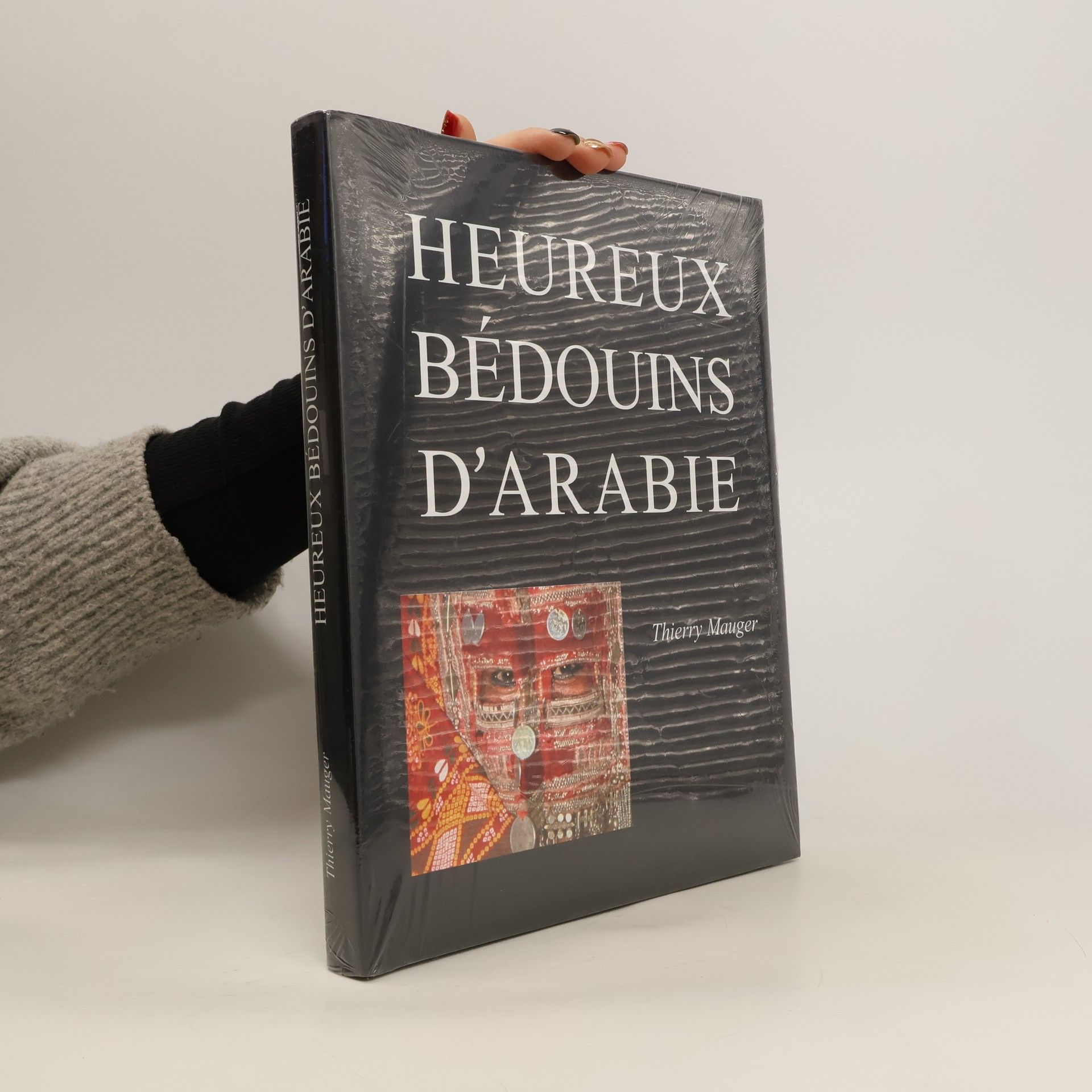 Thierry Mauger HEUREUX BÉDOUINS D’ARABIE