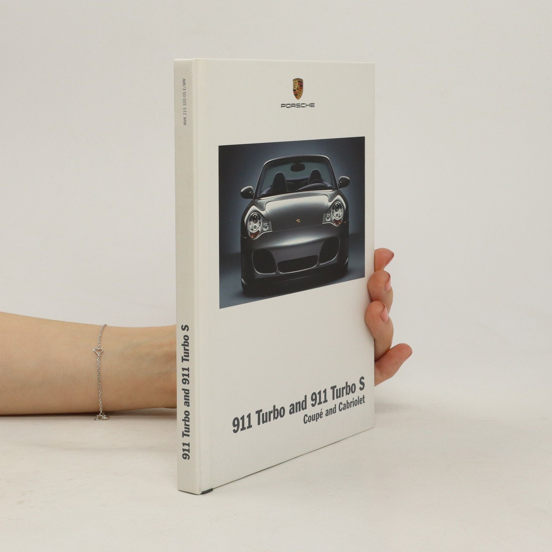 Collectif d'auteurs Porsche 911 Turbo and 911 Turbo S