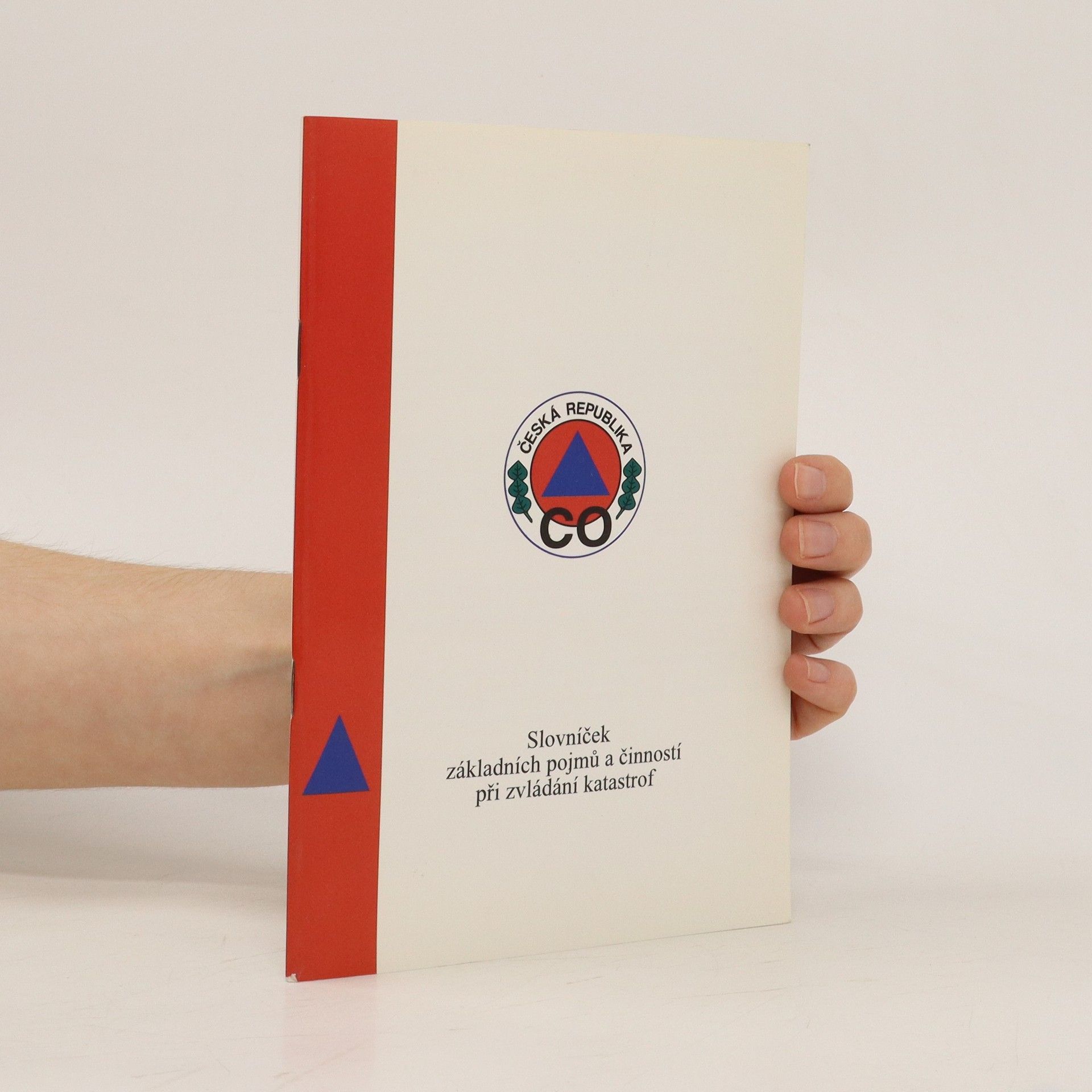 Autorenkollektiv Slovníček základních pojmů a činností při zvládání katastrof