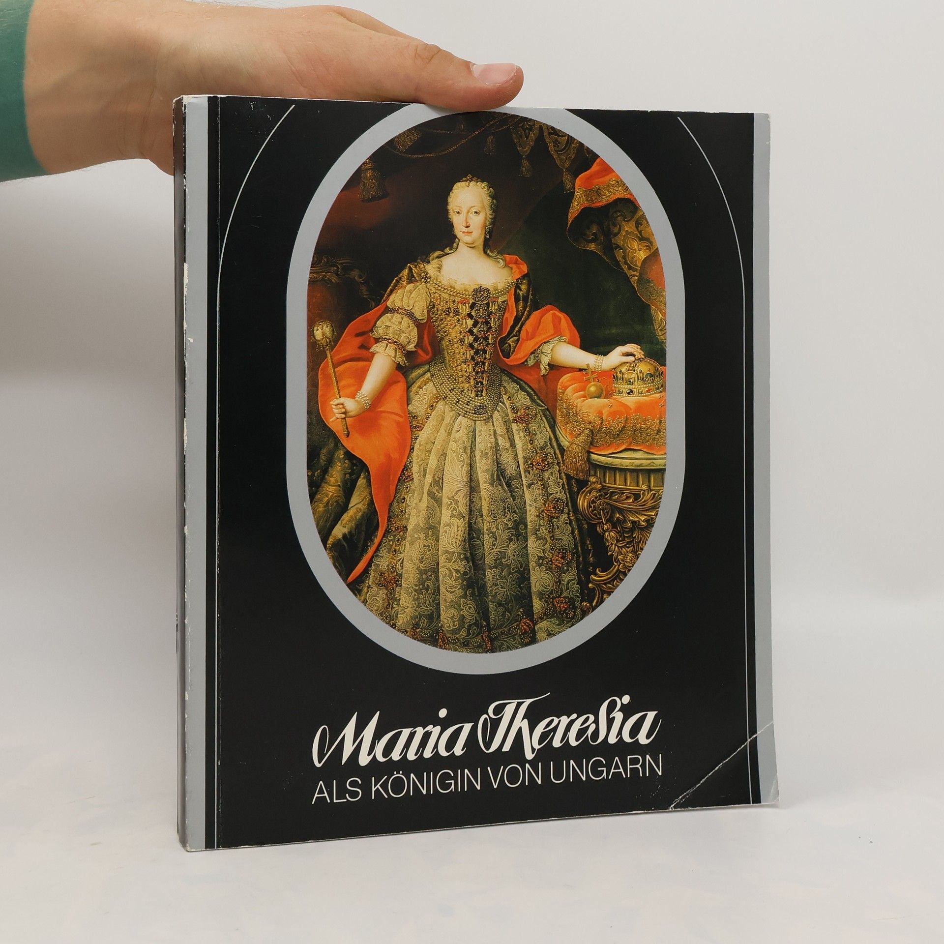 Autorenkollektiv Maria Theresia als Königin von Ungarn
