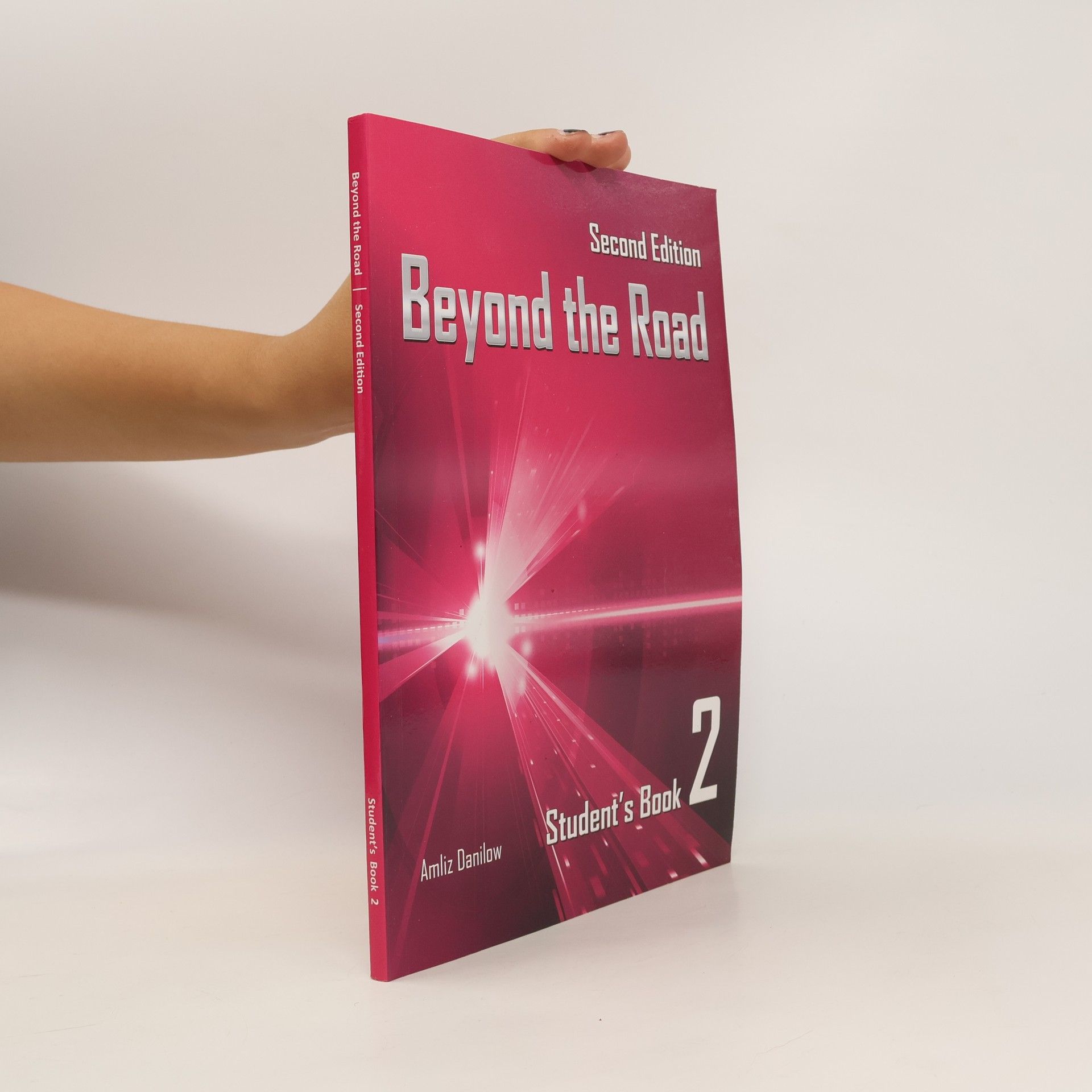 Amliz Danilow Beyond the Road 2. Student´s Book