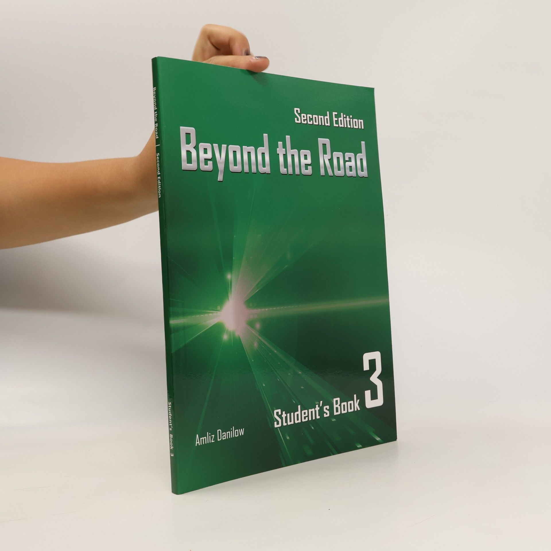 Amliz Danilow Beyond the Road. Student's Book 3