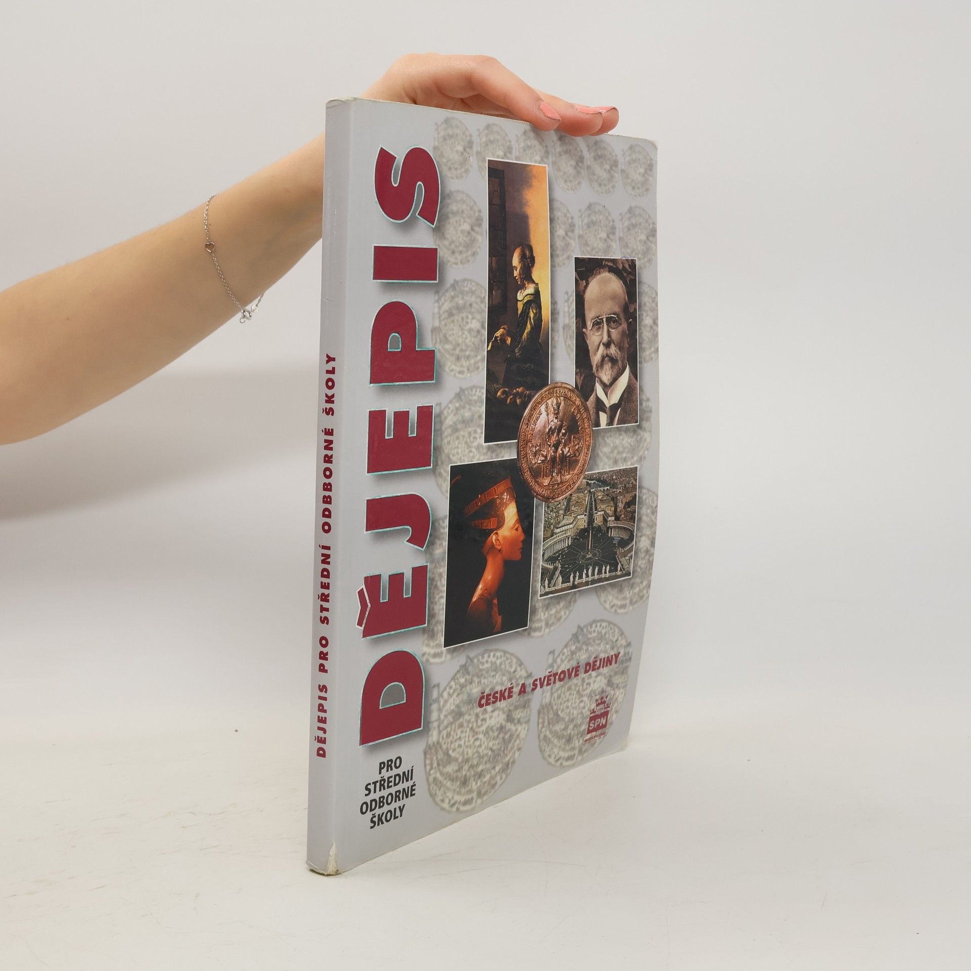 Collectif d'auteurs Dějepis pro střední odborné školy: České a světové dějiny