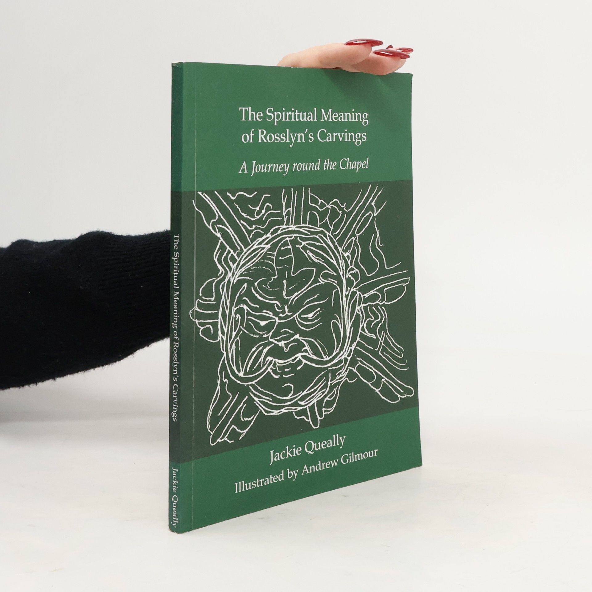 Jackie Queally The Spiritual Meaning of Rosslyn's Carvings