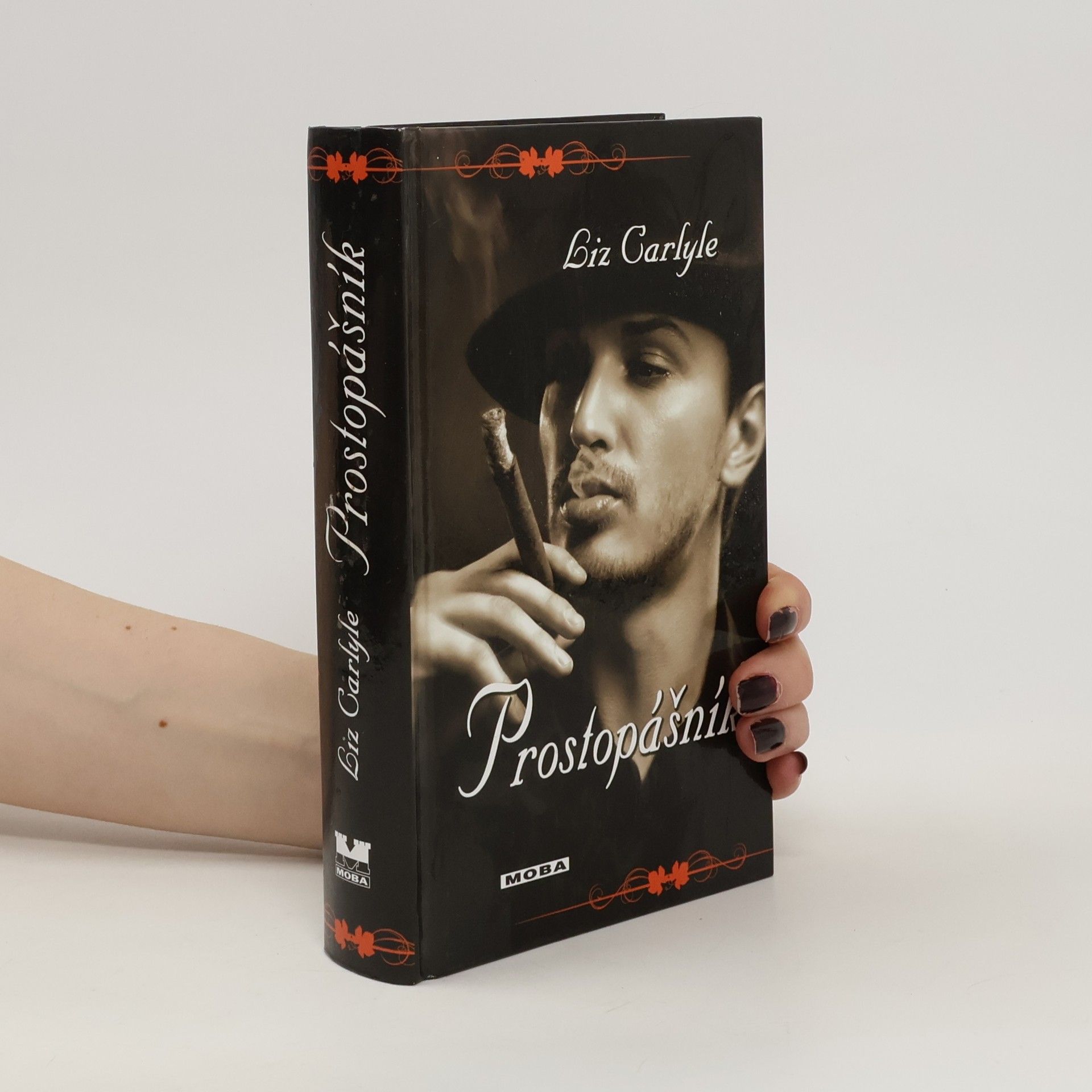 Liz Carlyle Prostopášník: Historický milostný román