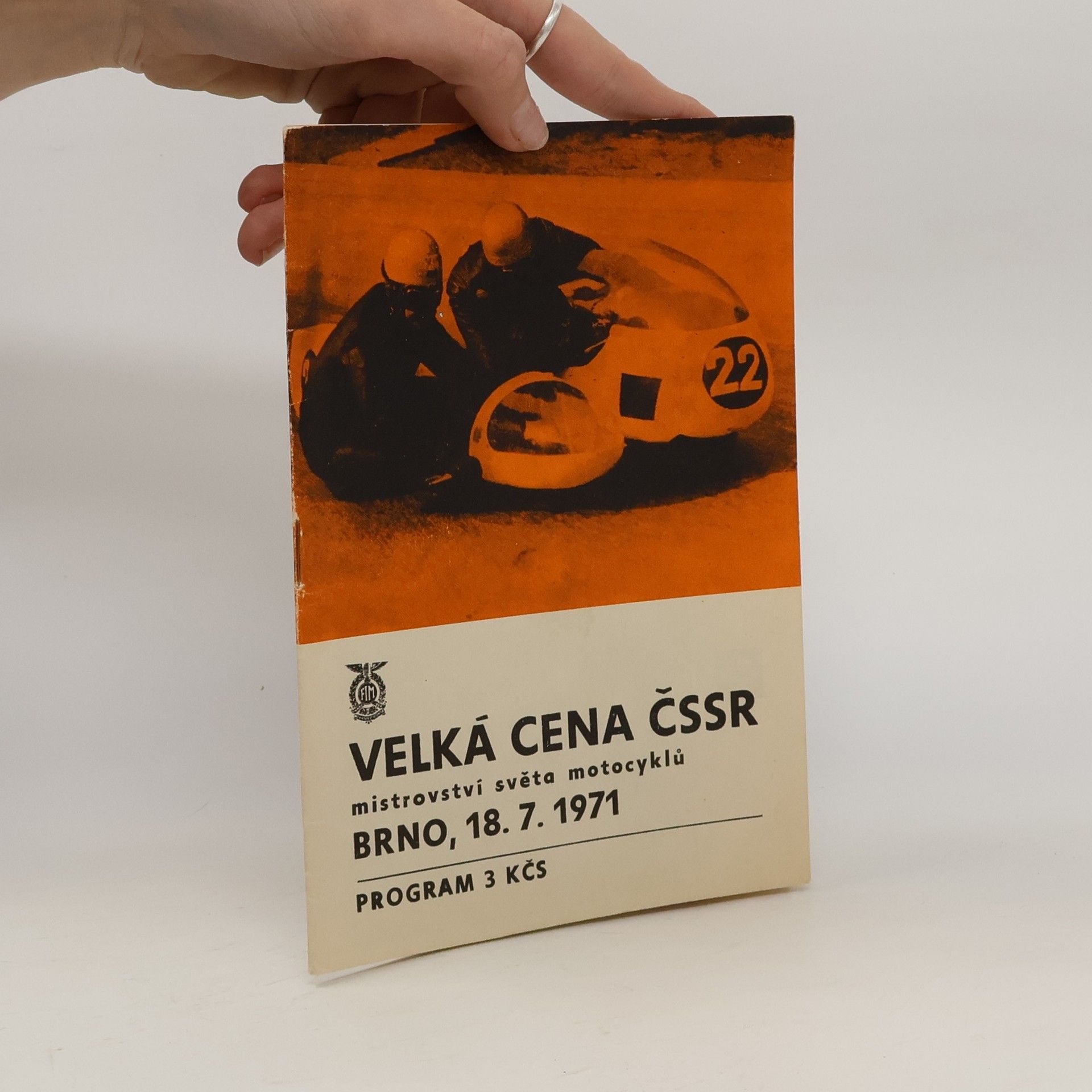 Kolektiv autorů Velká cena ČSSR. Mistrovství světa motocyklů. Brno, 18.7. 1971