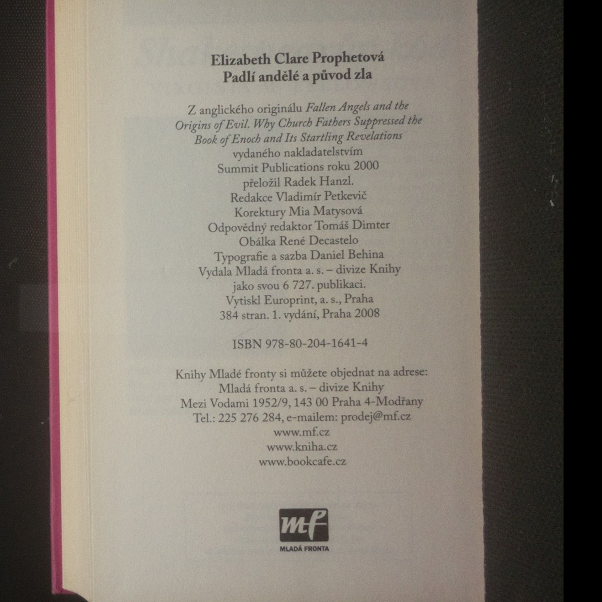 Elizabeth Clare Prophet Padlí andělé a původ zla