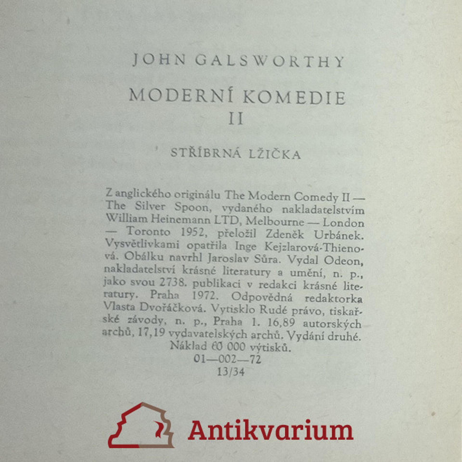 John Galsworthy Moderní komedie I.-III.