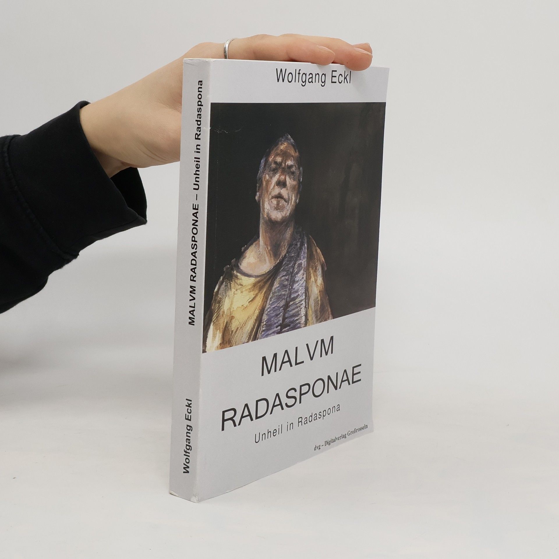 Wolfgang Eckl Malvm Radasponae