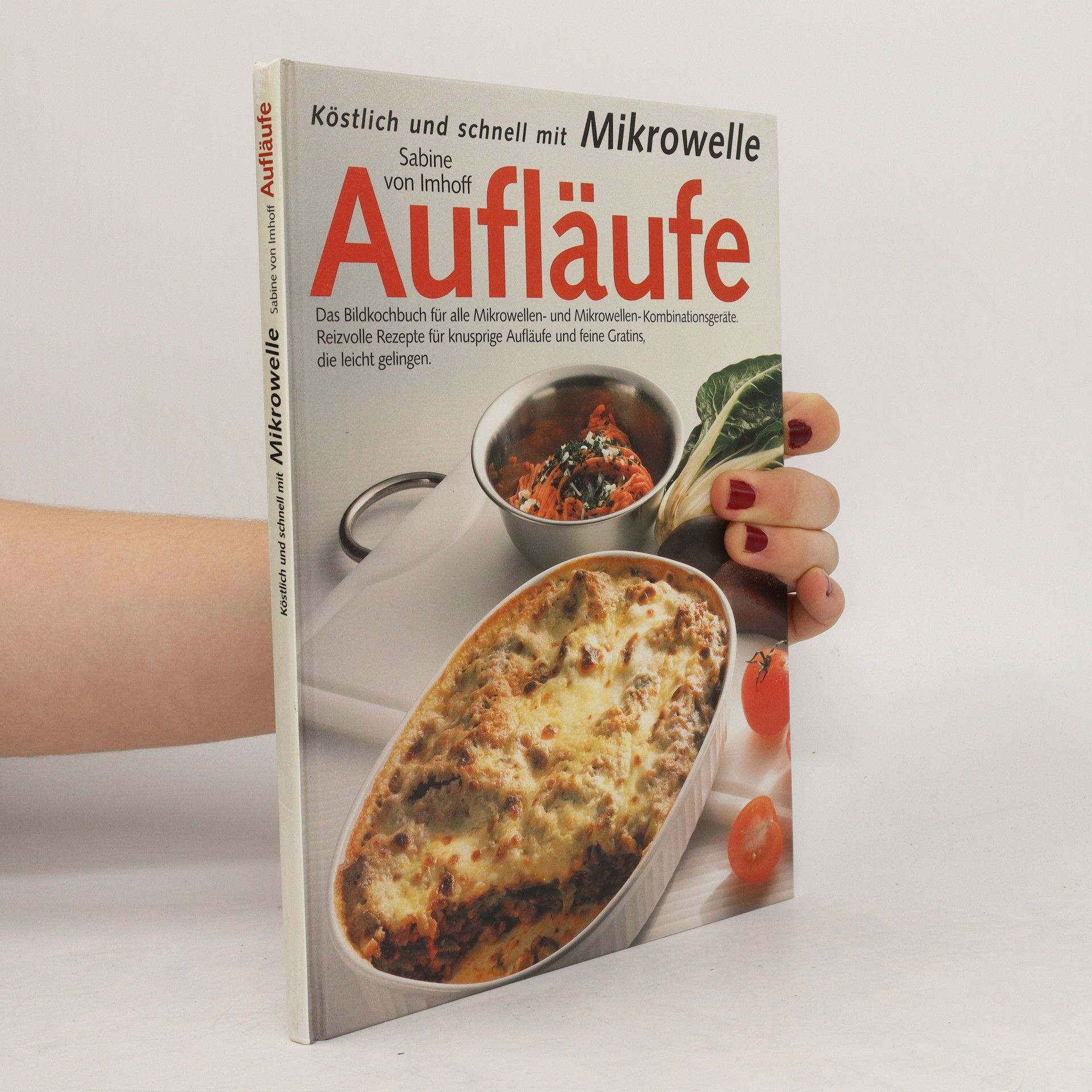 Collectif d'auteurs Köstlich und schnell mit Miktrowelle Aufläufe