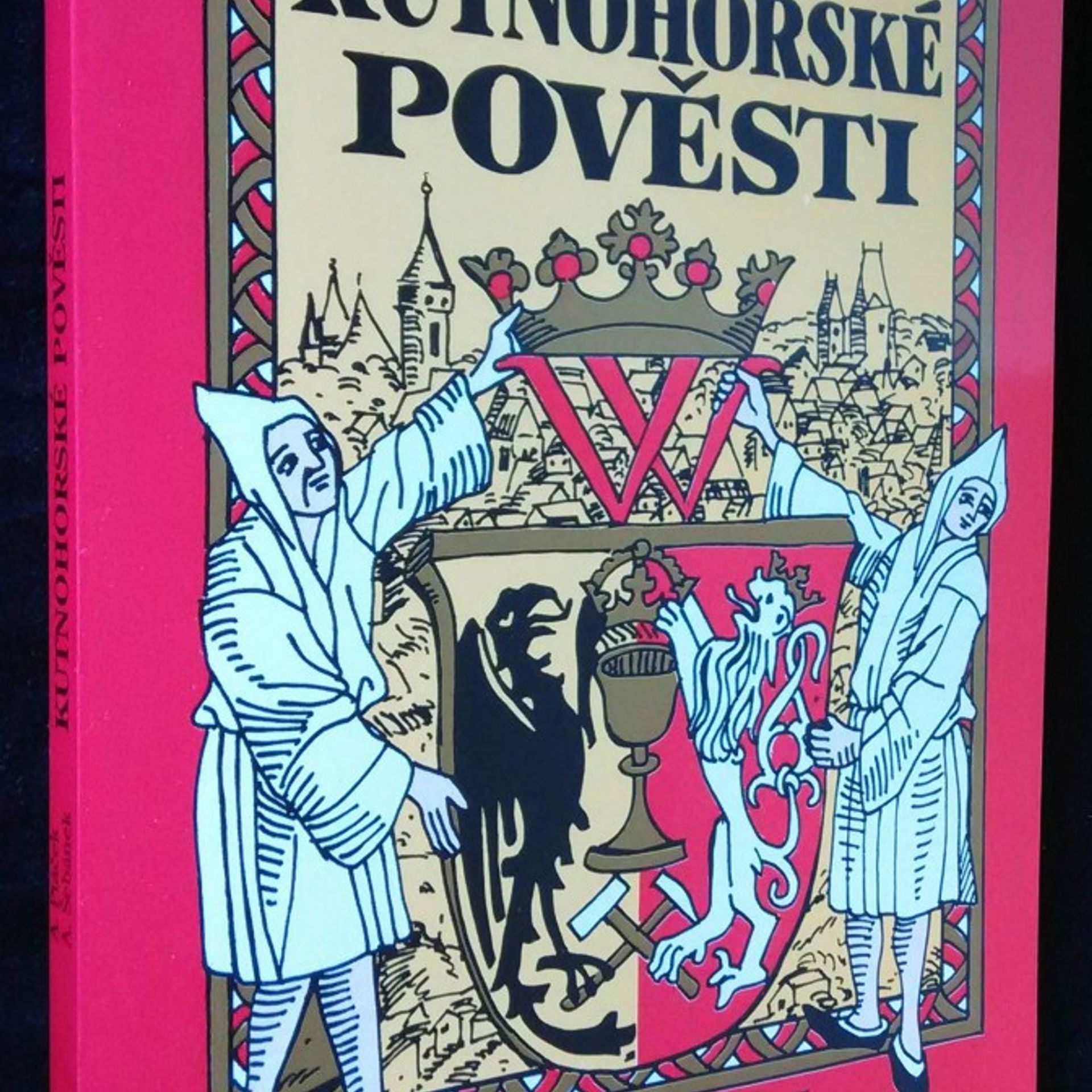 Antonín Šebánek Kutnohorské pověsti