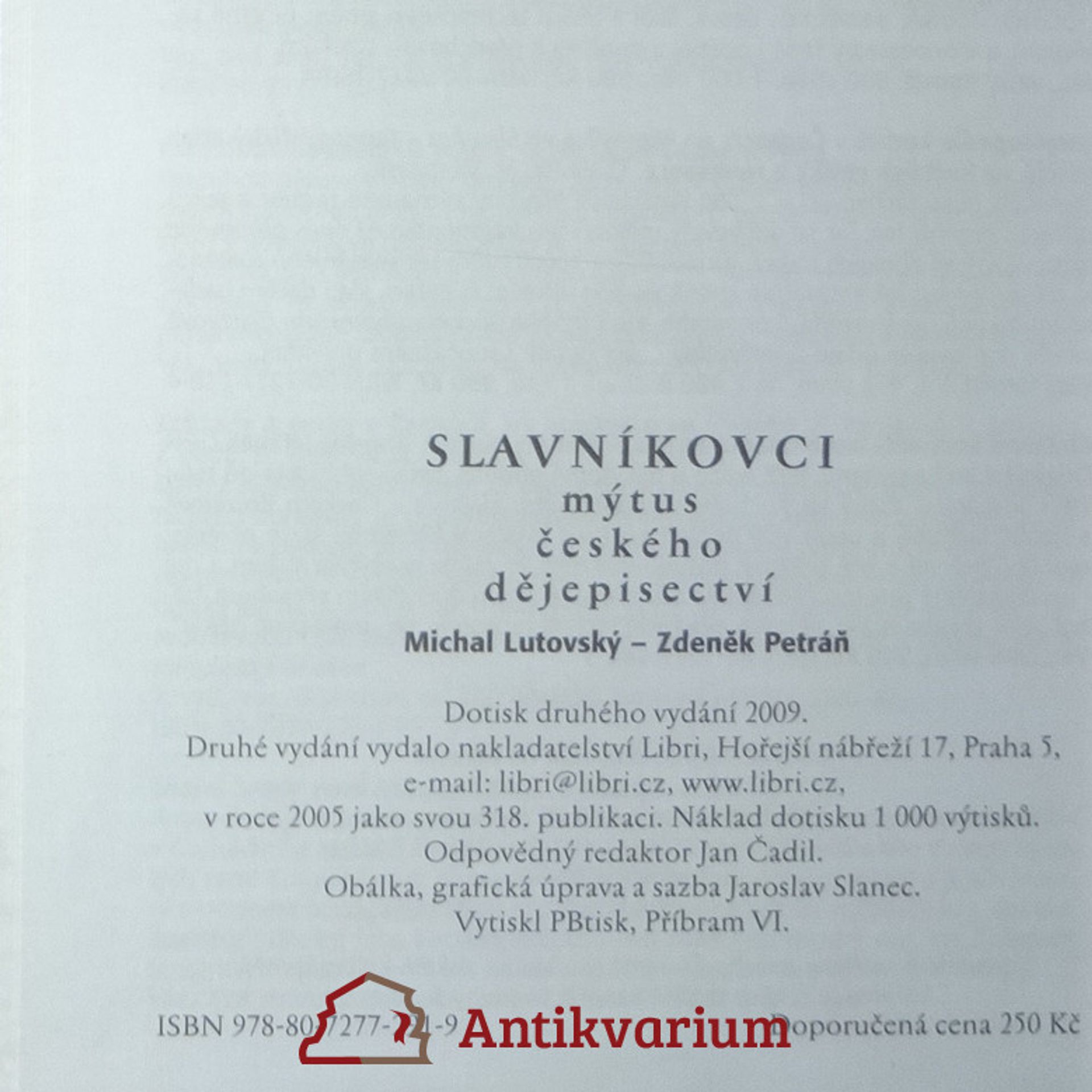 Michal Lutovský Slavníkovci: Mýtus českého dějepisectví