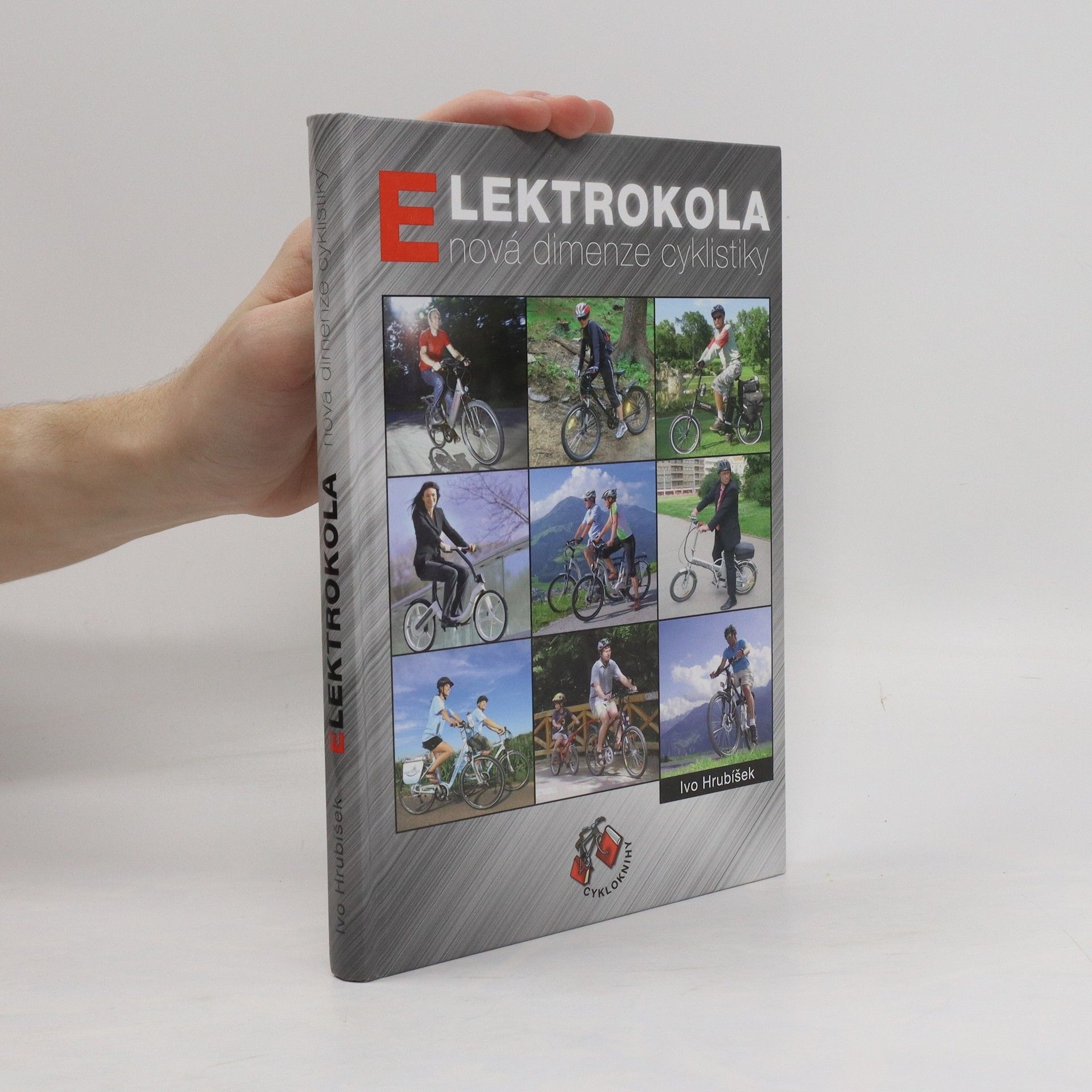 Ivo Hrubíšek Elektrokola : nová dimenze cyklistiky