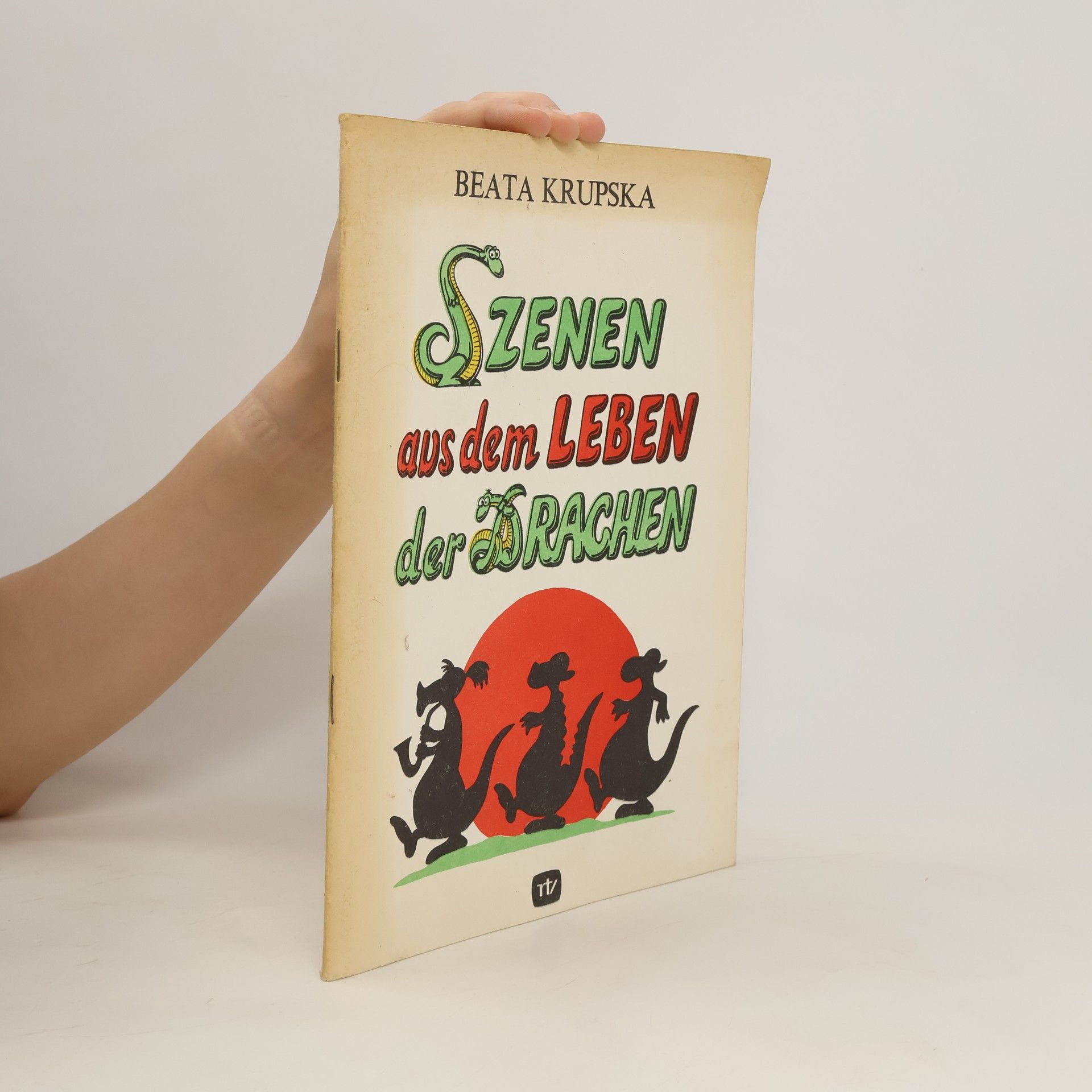 Beata Krupska Szenen aus dem Leben der Drachen