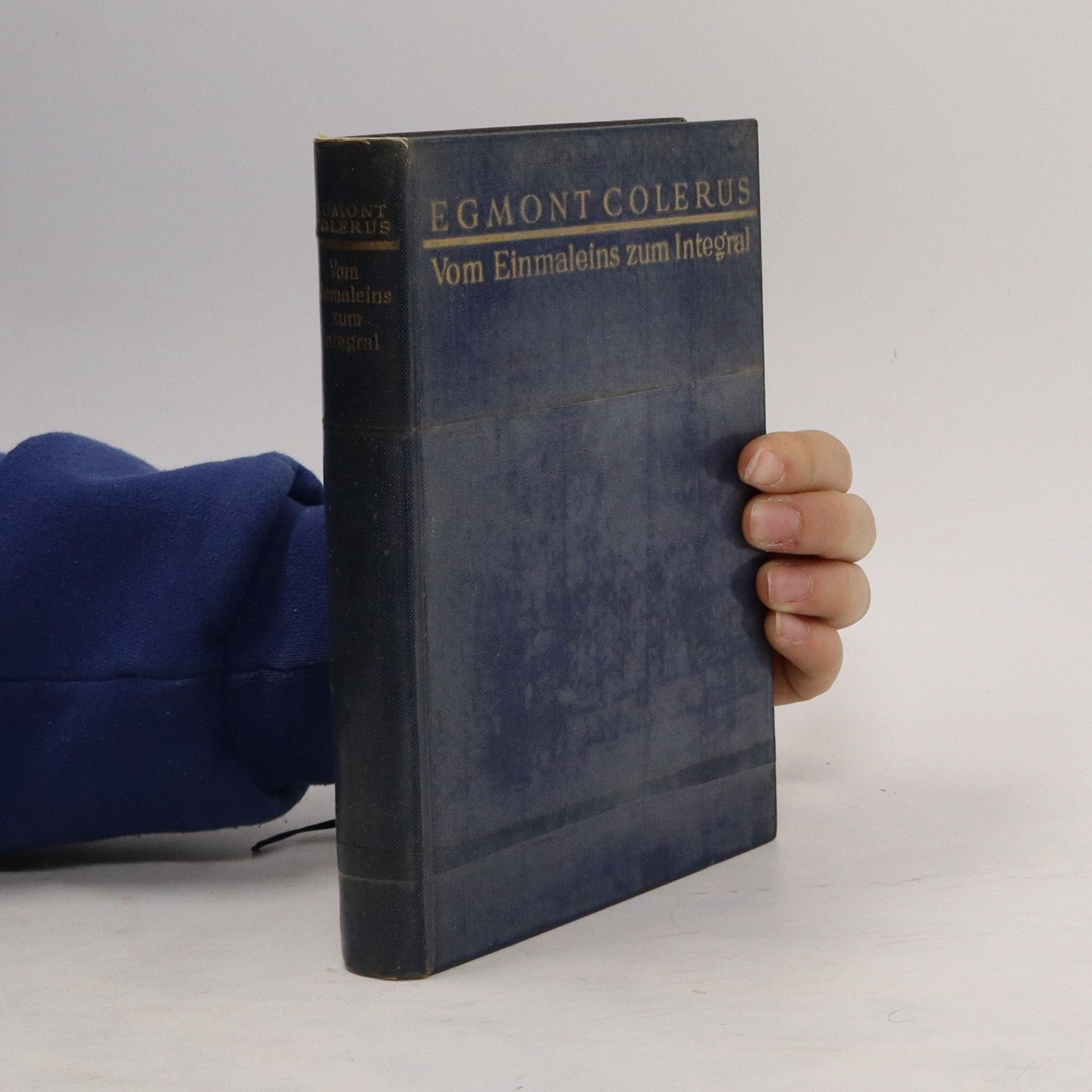 Egmont Colerus Vom Einmaleins zum Integral