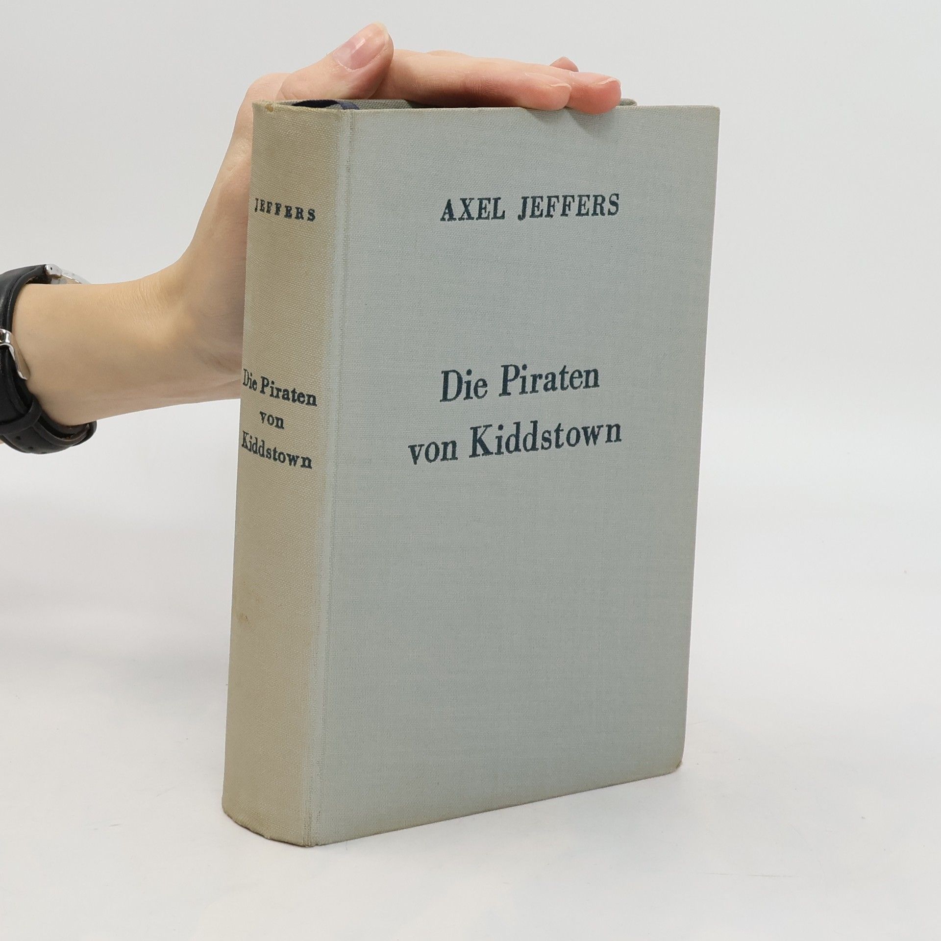 Axel Jeffers Die Piraten von Kiddstown