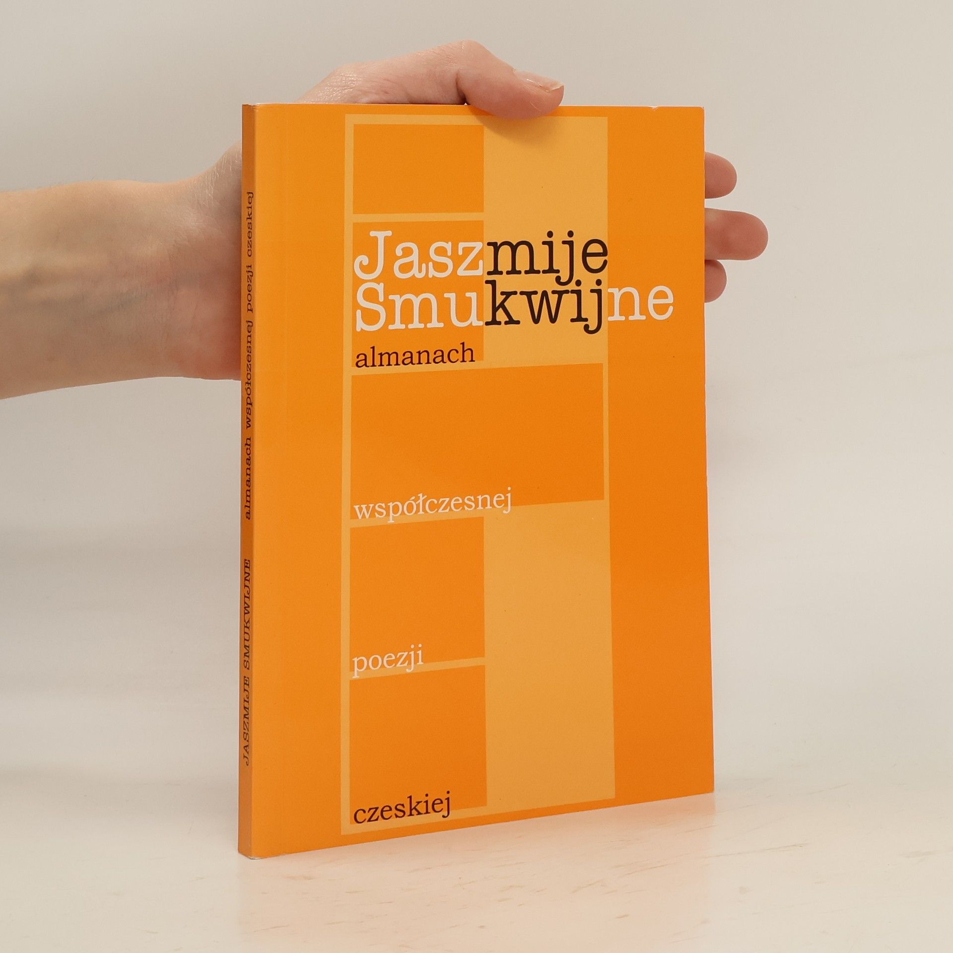 Autorenkollektiv Jaszmije smukvijne. Almanach współczesnej poezji czeskiej