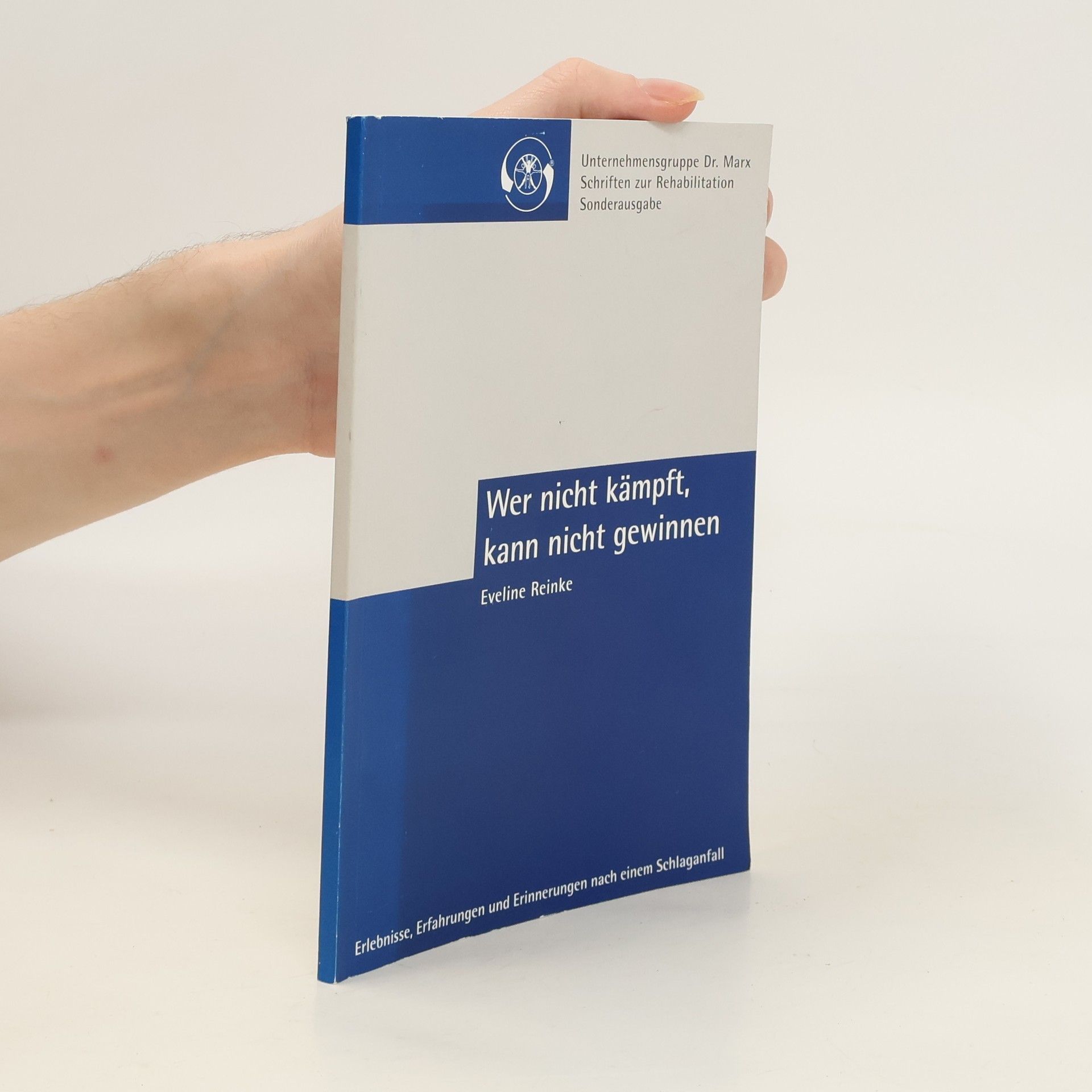 Eveline Reinke Wer nicht kämpft, kann nicht gewinnen
