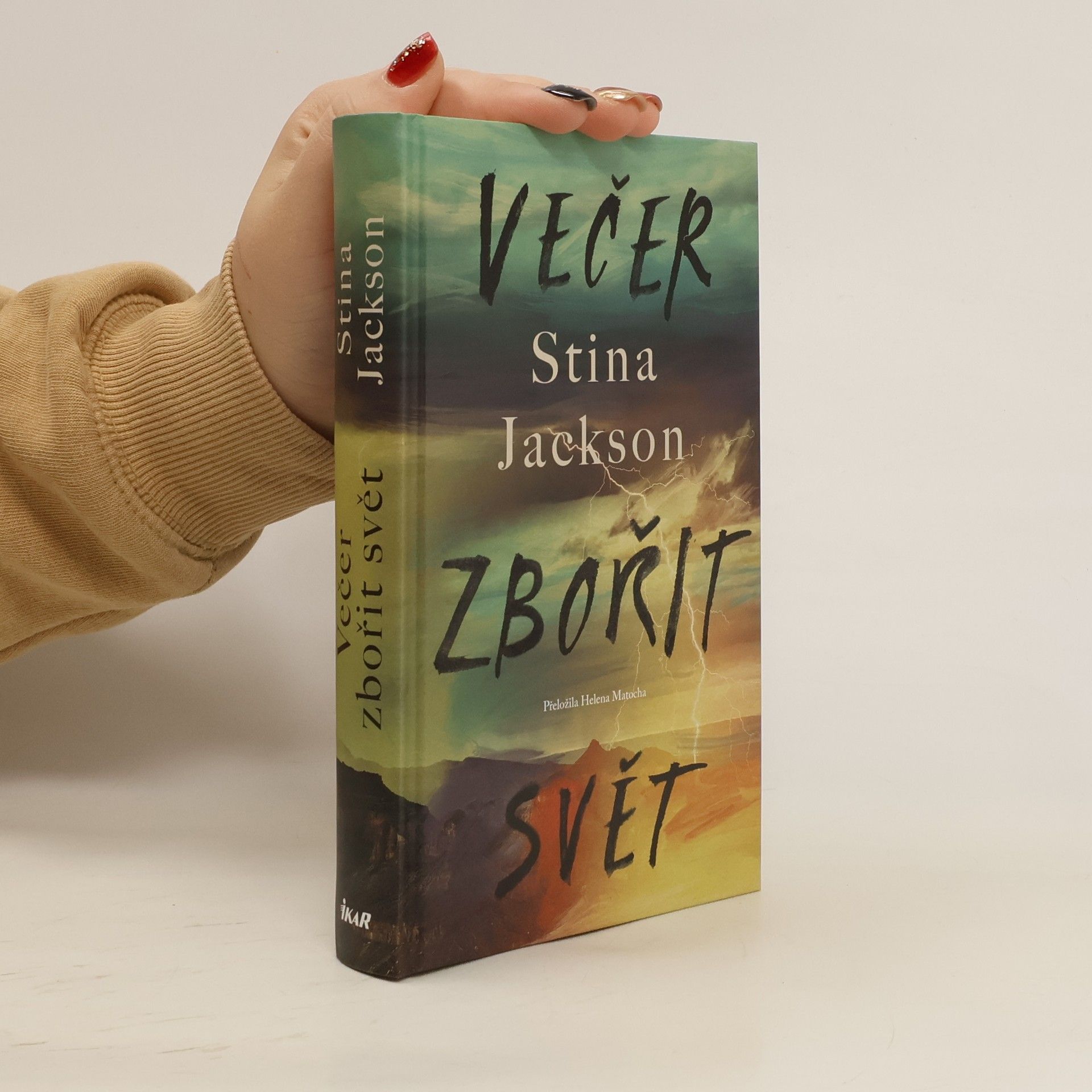 Stina Jackson Večer zbořit svět