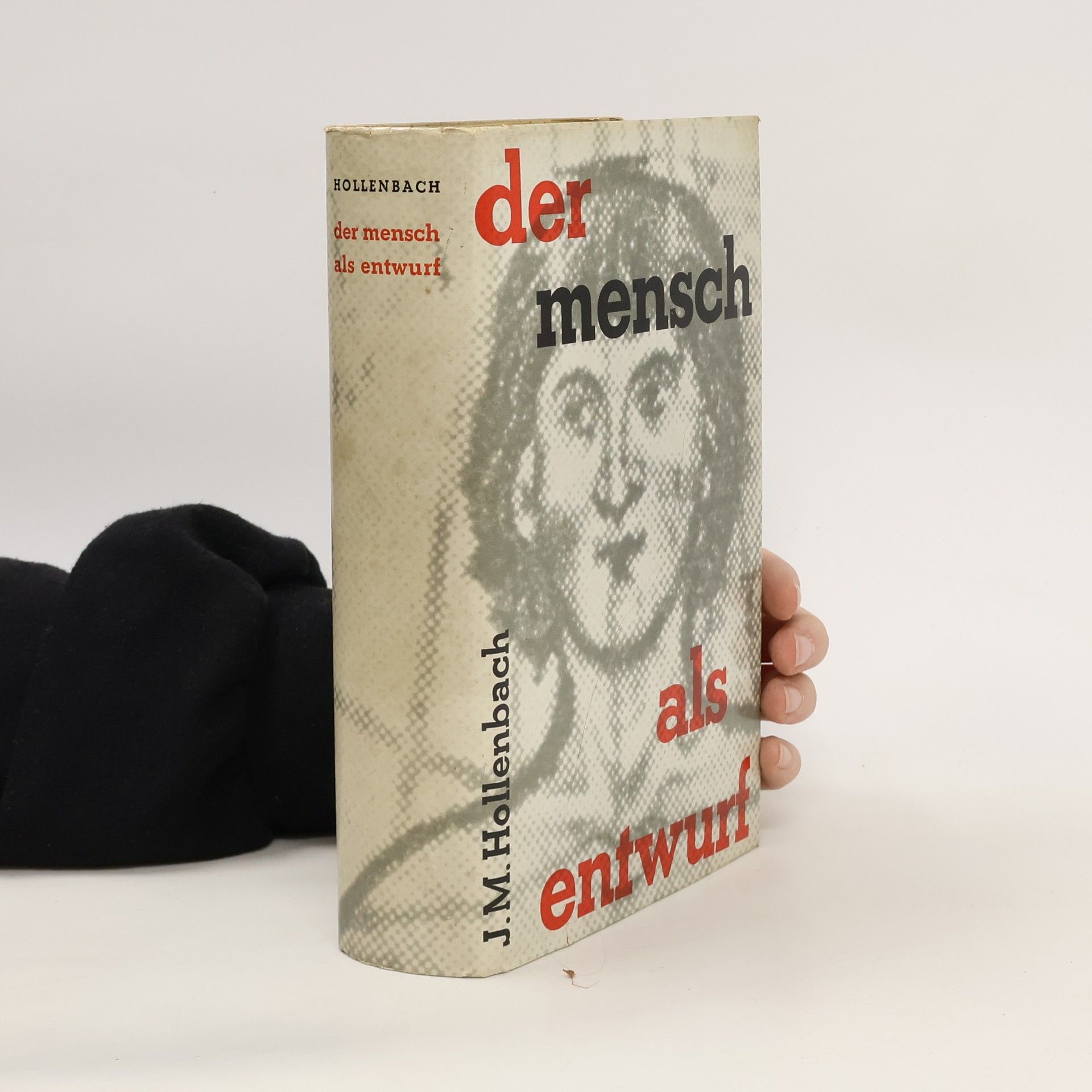 J. M. Hollenbach Der mensch als entwurf