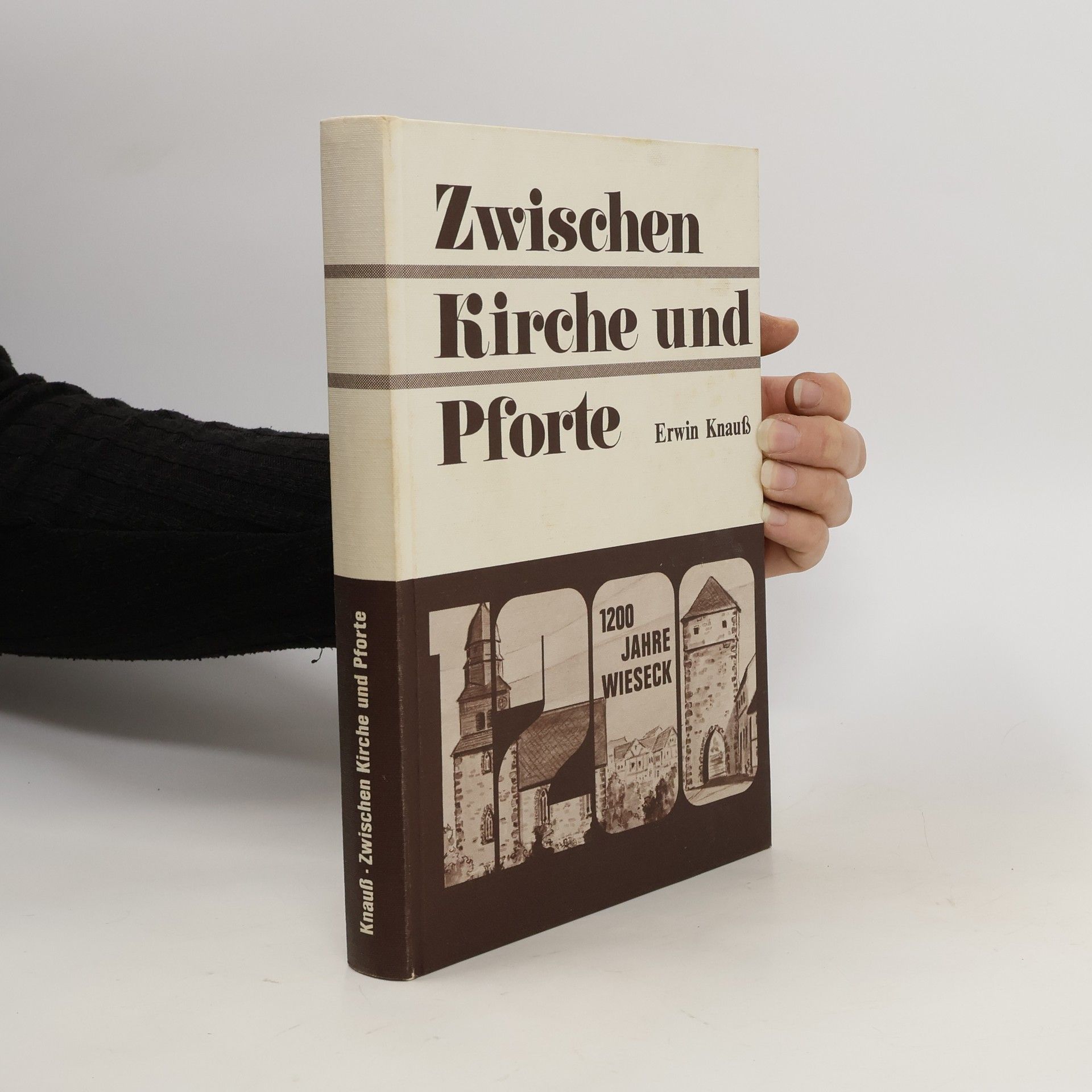 Zwischen Kirche und Pforte : 775-1975. 1200 Jahre Wieseck