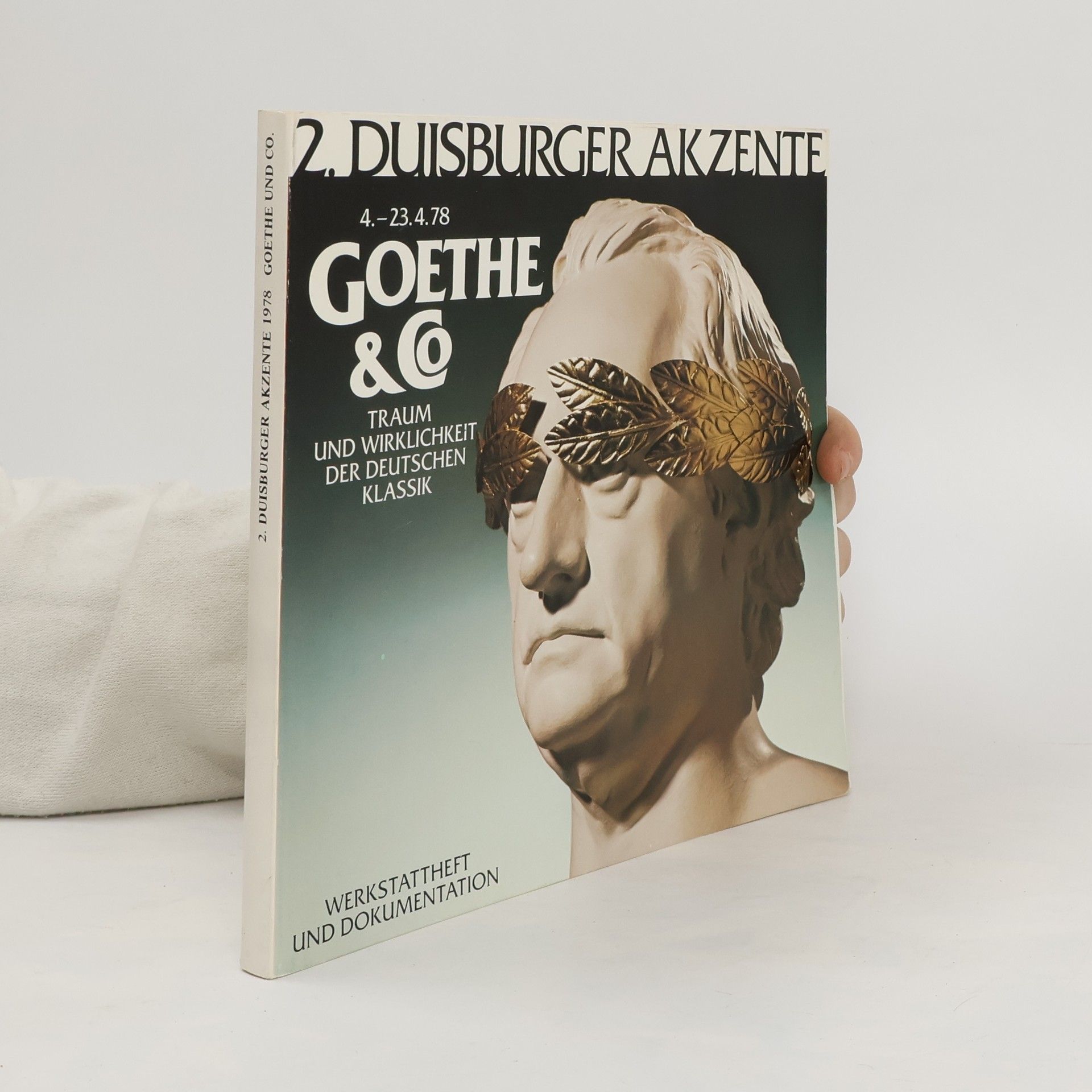 Autorenkollektiv 2. Duisburger Akzente. Goethe 1978