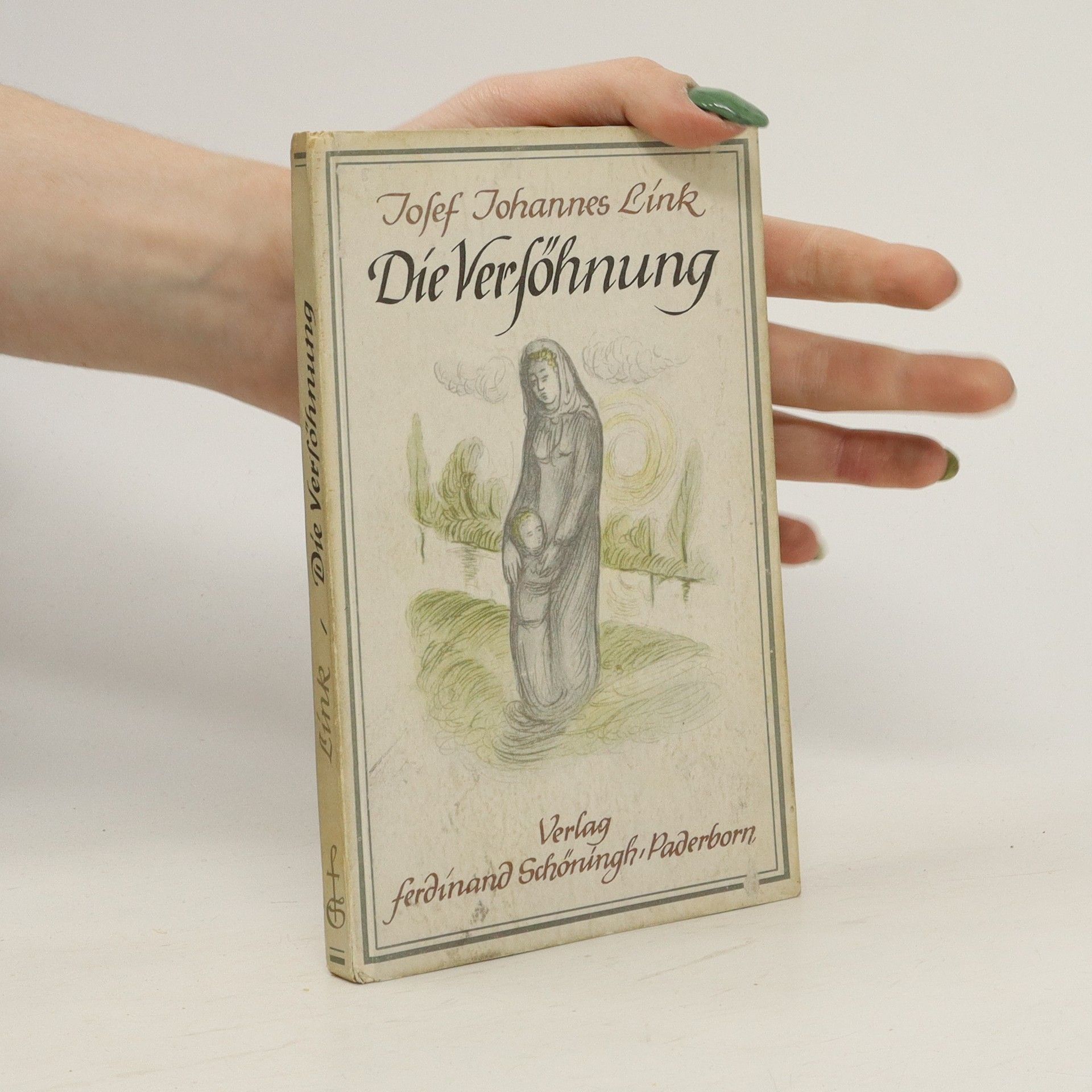 Josef Johannes Link Die Verföhnung