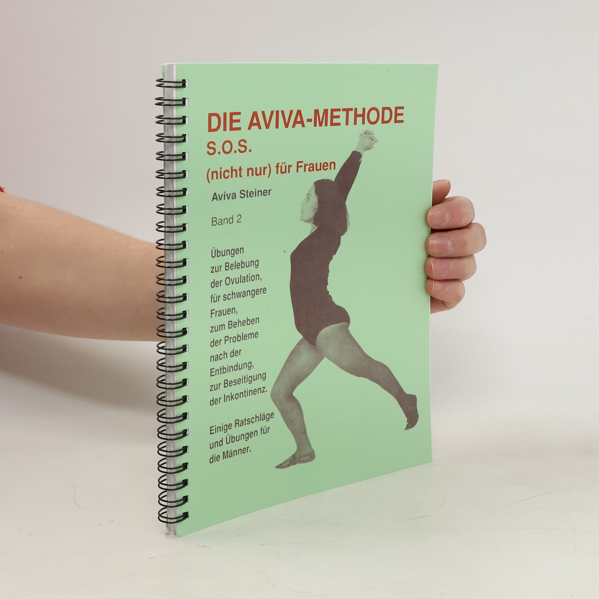 Aviva Steiner Die Aviva-Methode