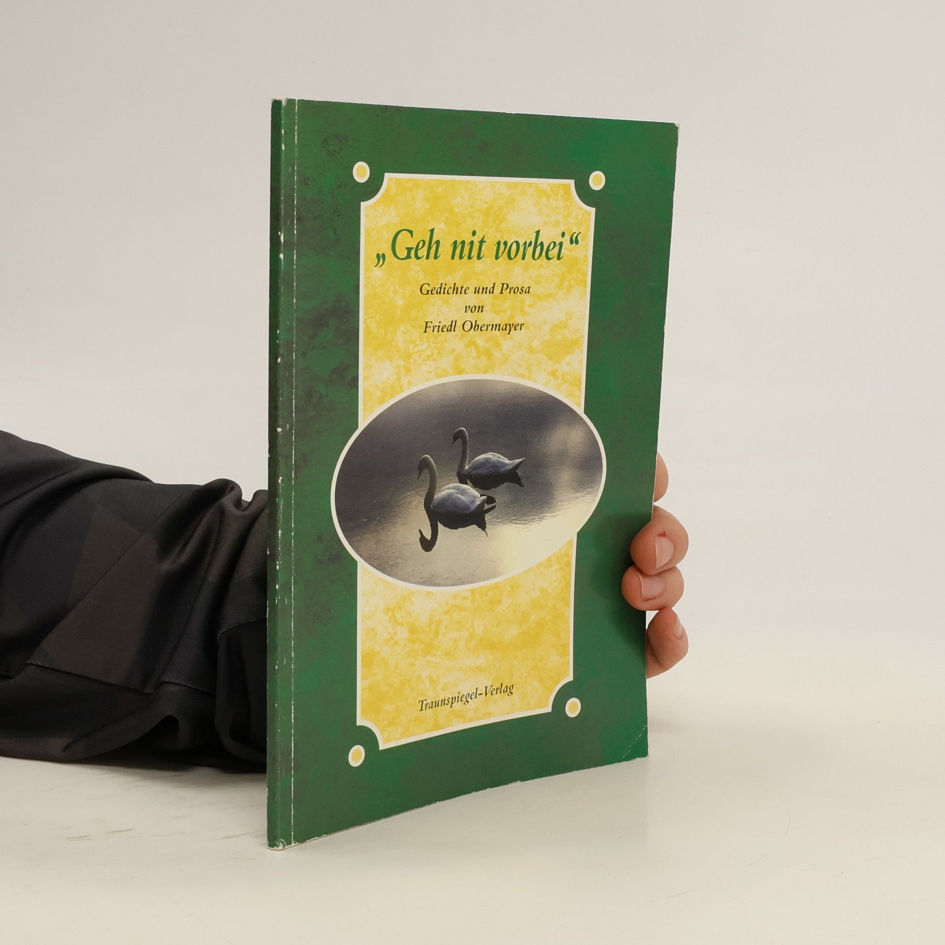 Friedl Obermayer Geh nit vorbei