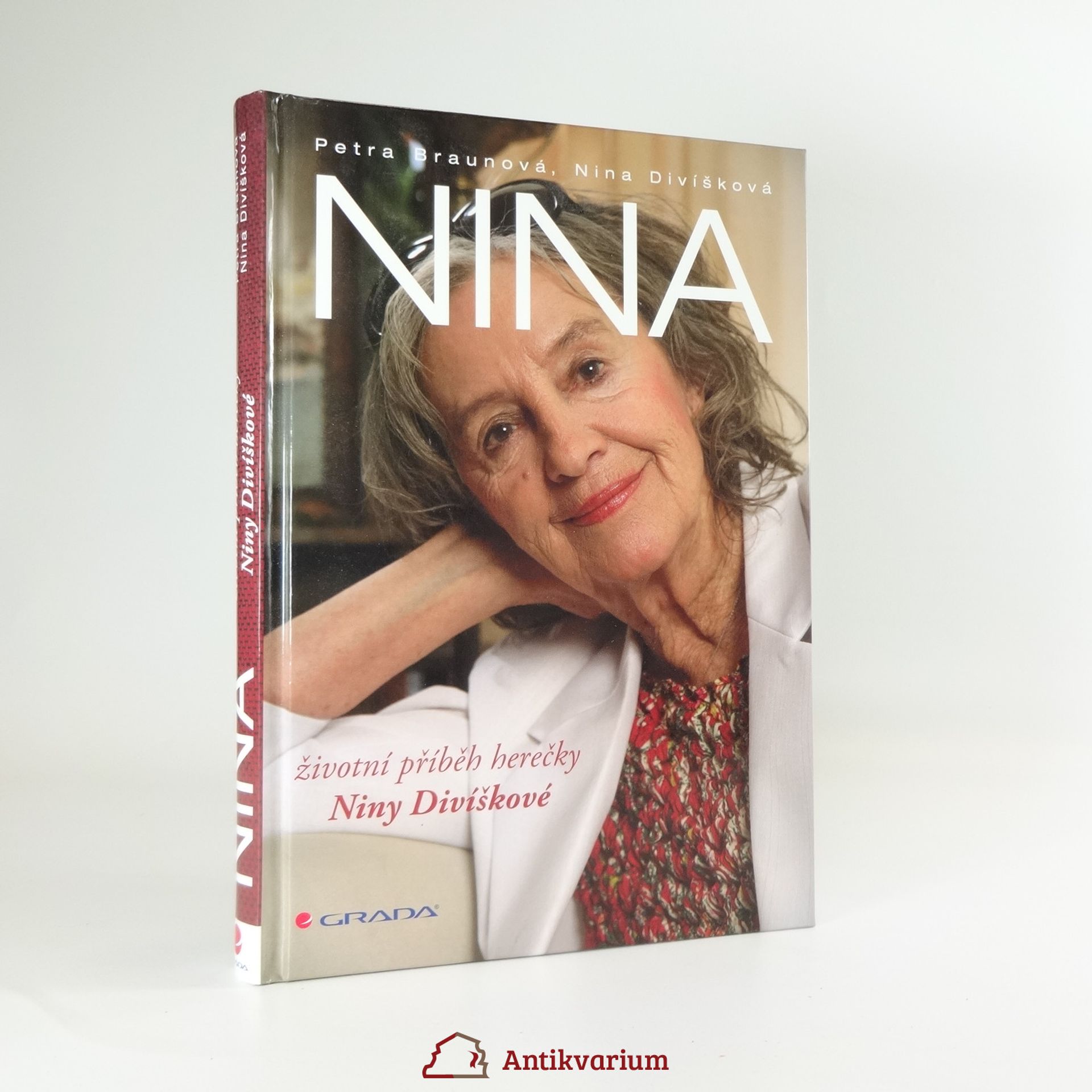 Petra Braunová Nina. Životní příběh herečky Niny Divíškové