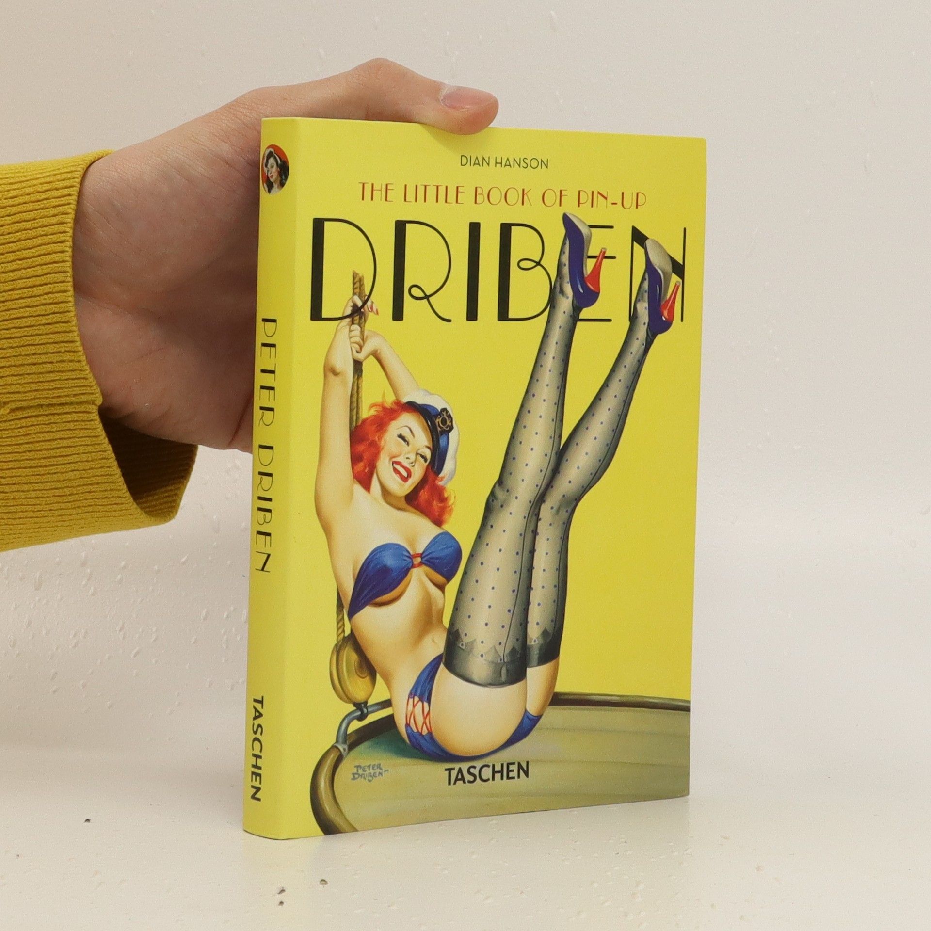 Dian Hanson The little book of pin-up: Driben