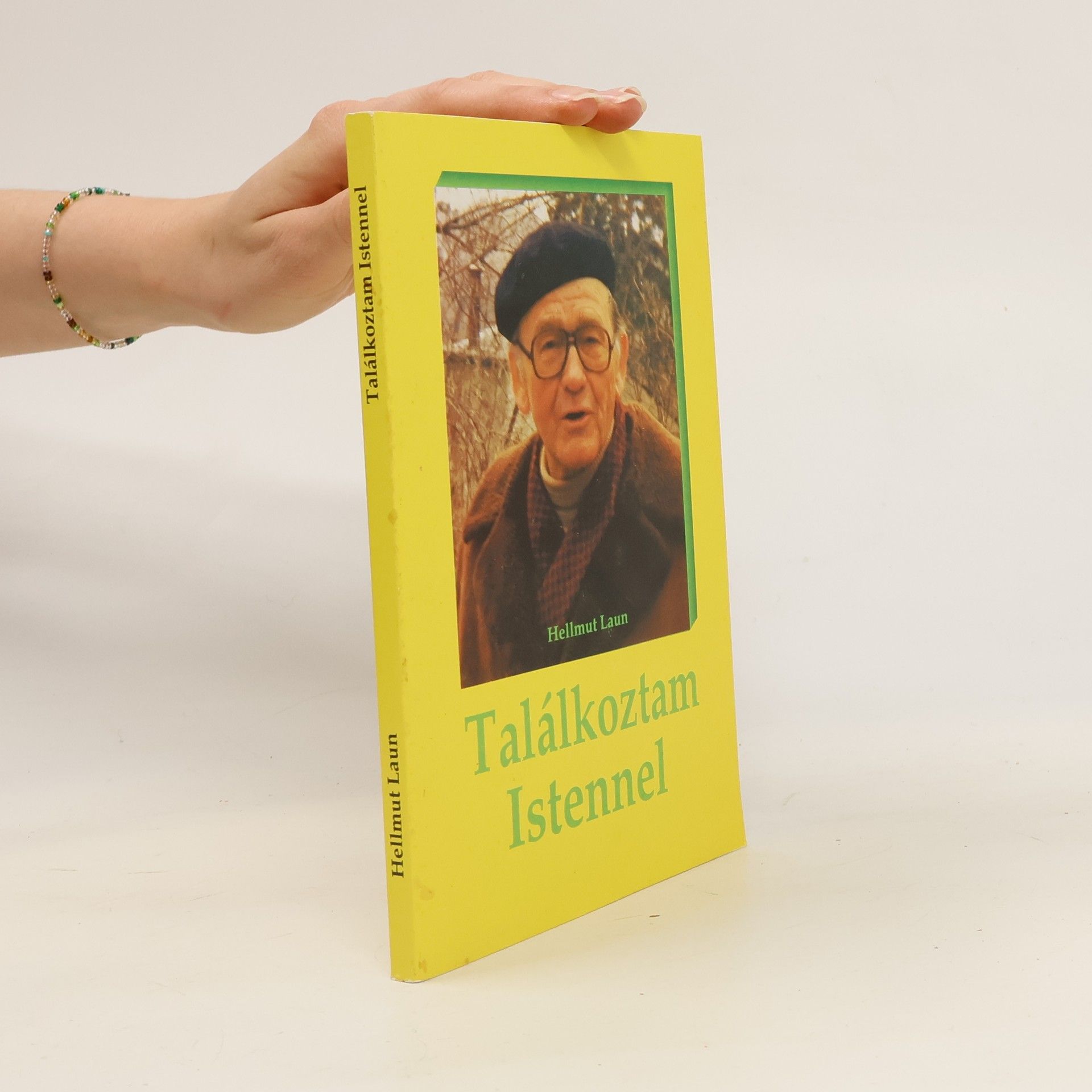 Hellmut Laun Találkoztam Istennel