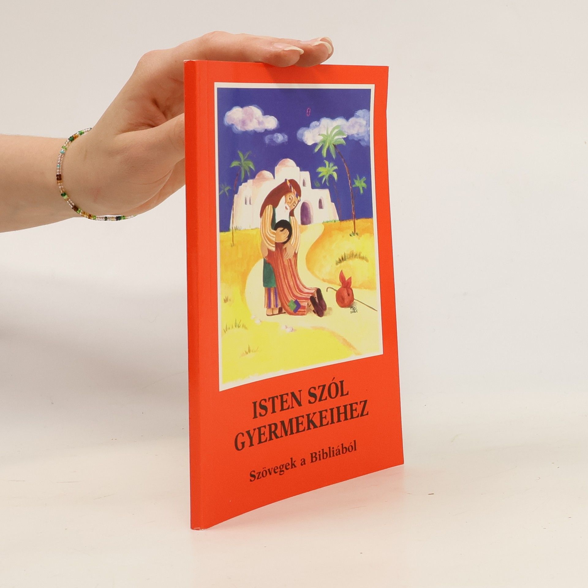 Autorenkollektiv Isten Szól Gyermekeihez