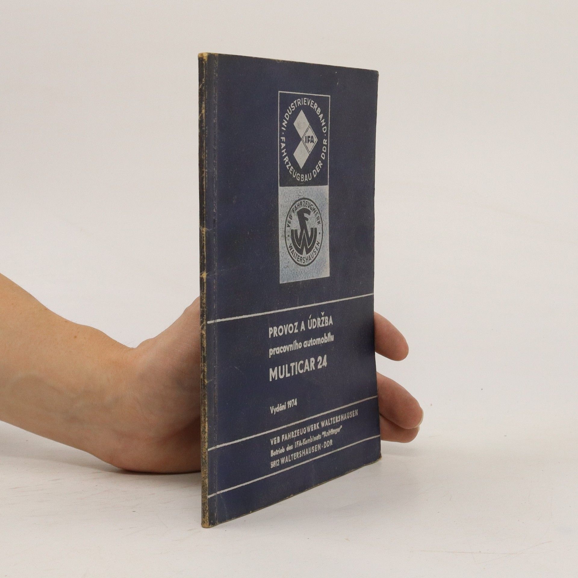 Collectif d'auteurs Provoz a údržba pracovního automobilu Multicar 24