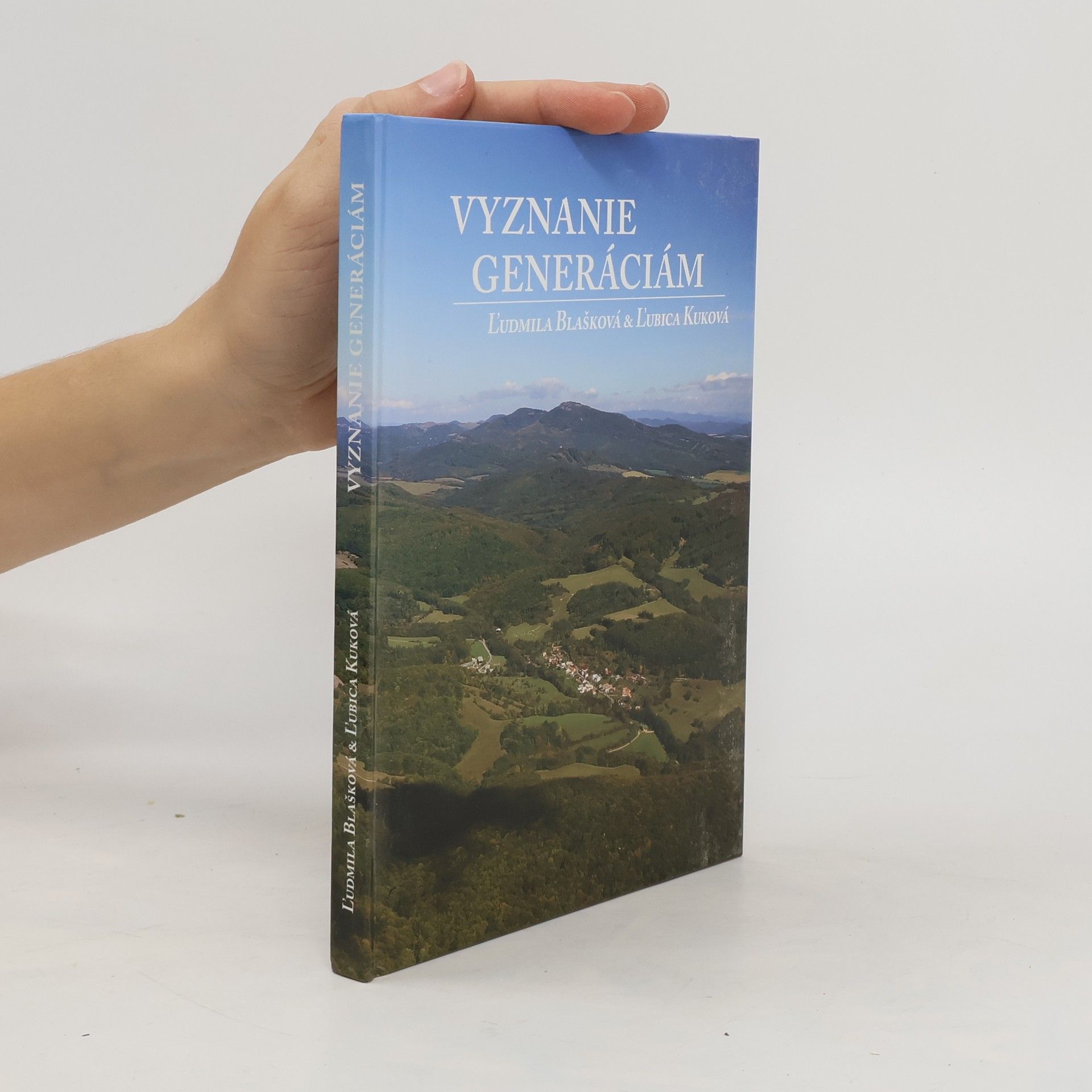 Ľudmila Blašková Vyznanie generáciám