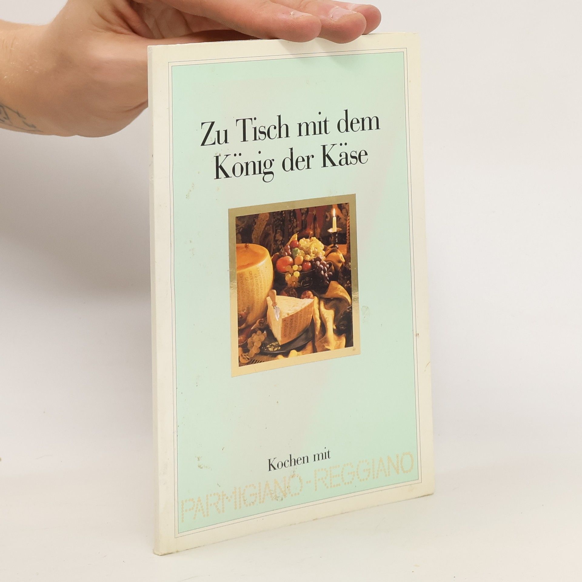 Autorenkollektiv Zu Tisch mit dem König der Käse