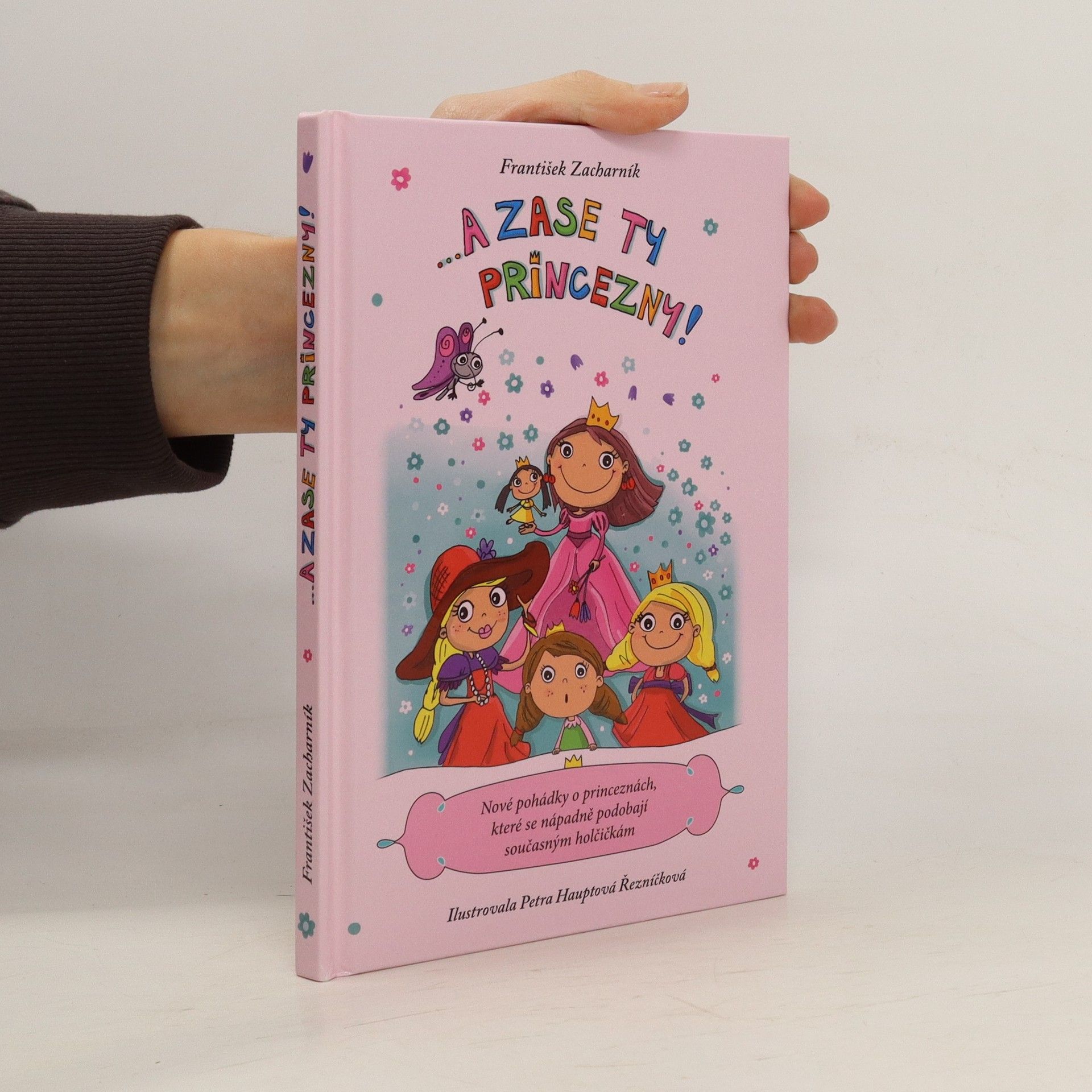 František Zacharník A zase ty princezny!