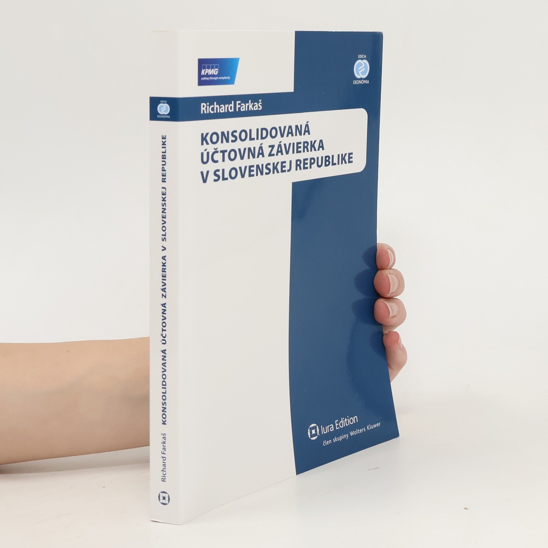 Richard Farkaš Konsolidovaná účtovná závierka v Slovenskej republike