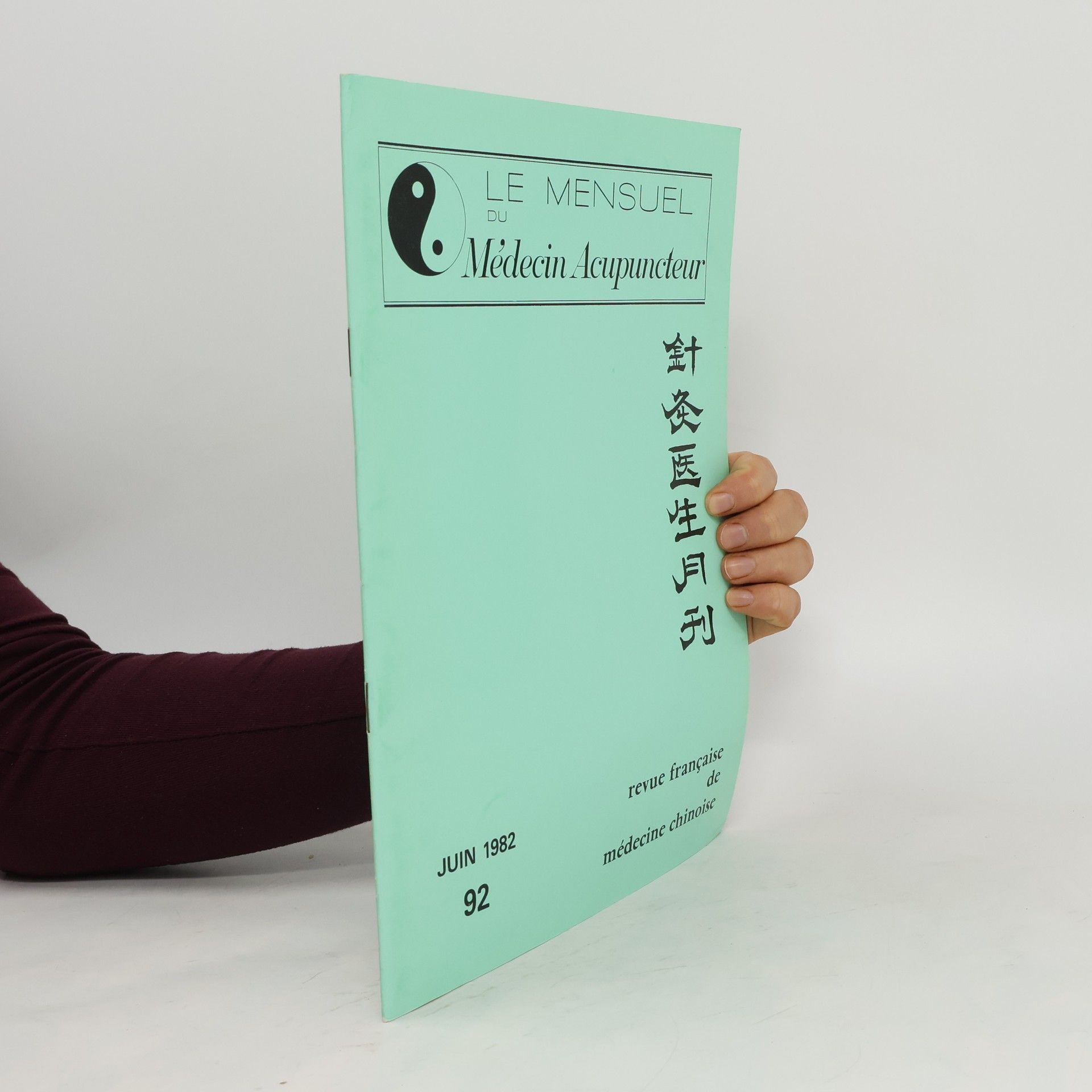 Autorenkollektiv Le Mensuel du Médecin Acupuncteur 93/1982