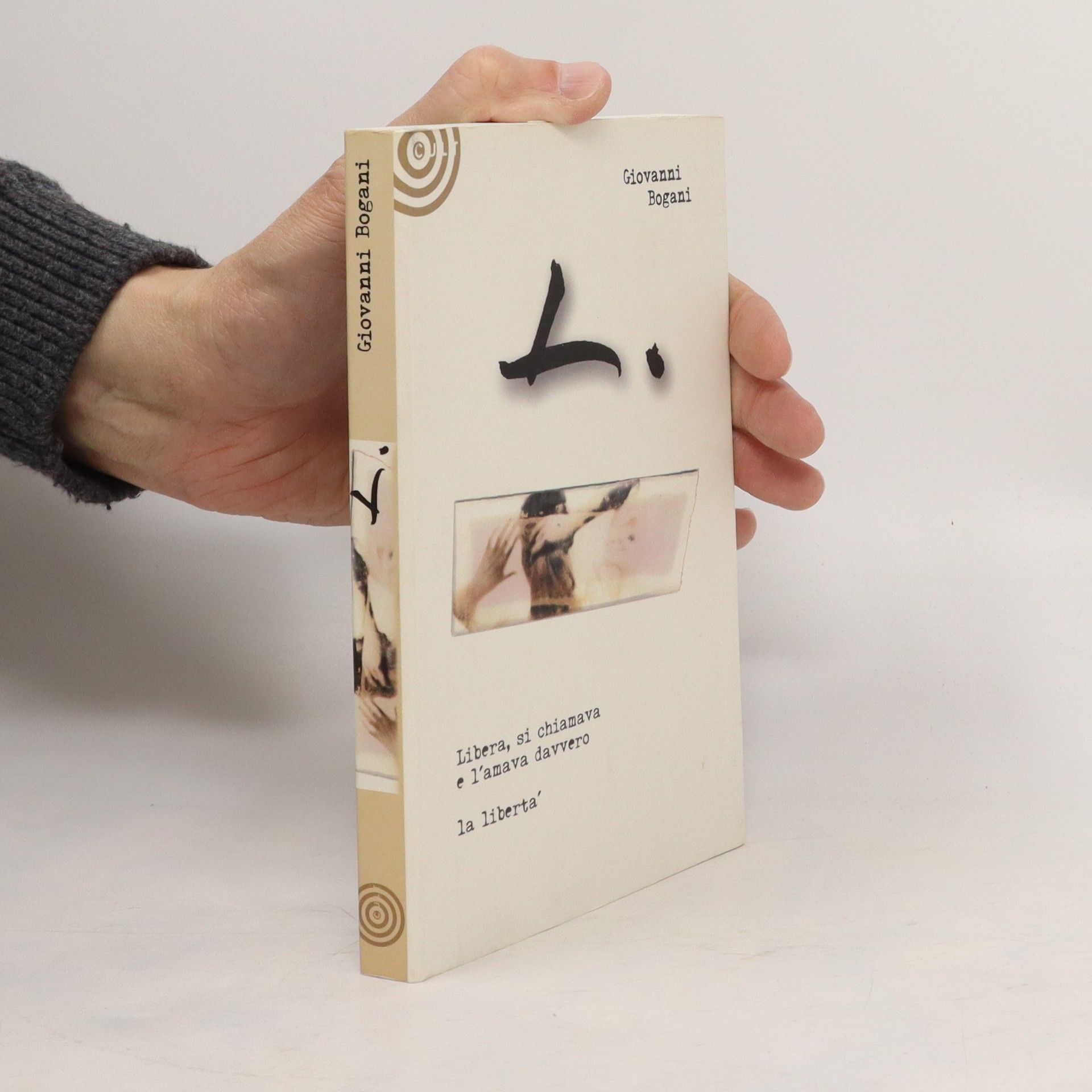 Libera, si chiamava e l´amava davvero