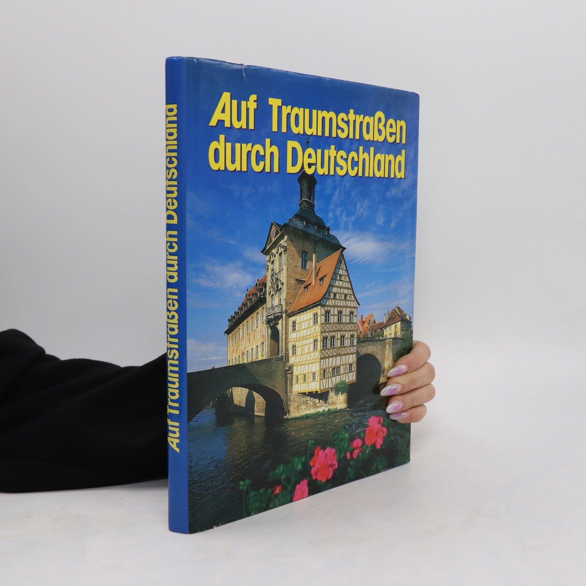 Various authors Auf Traumstraßen durch Deutschland