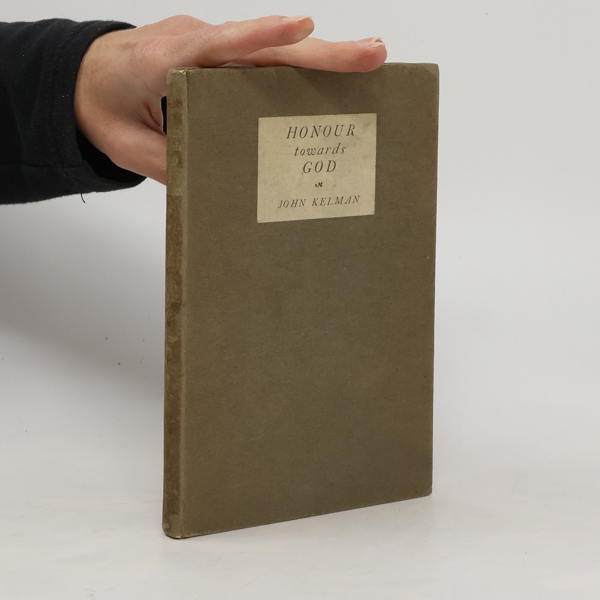 JOHN KELMAN Honour Towards God