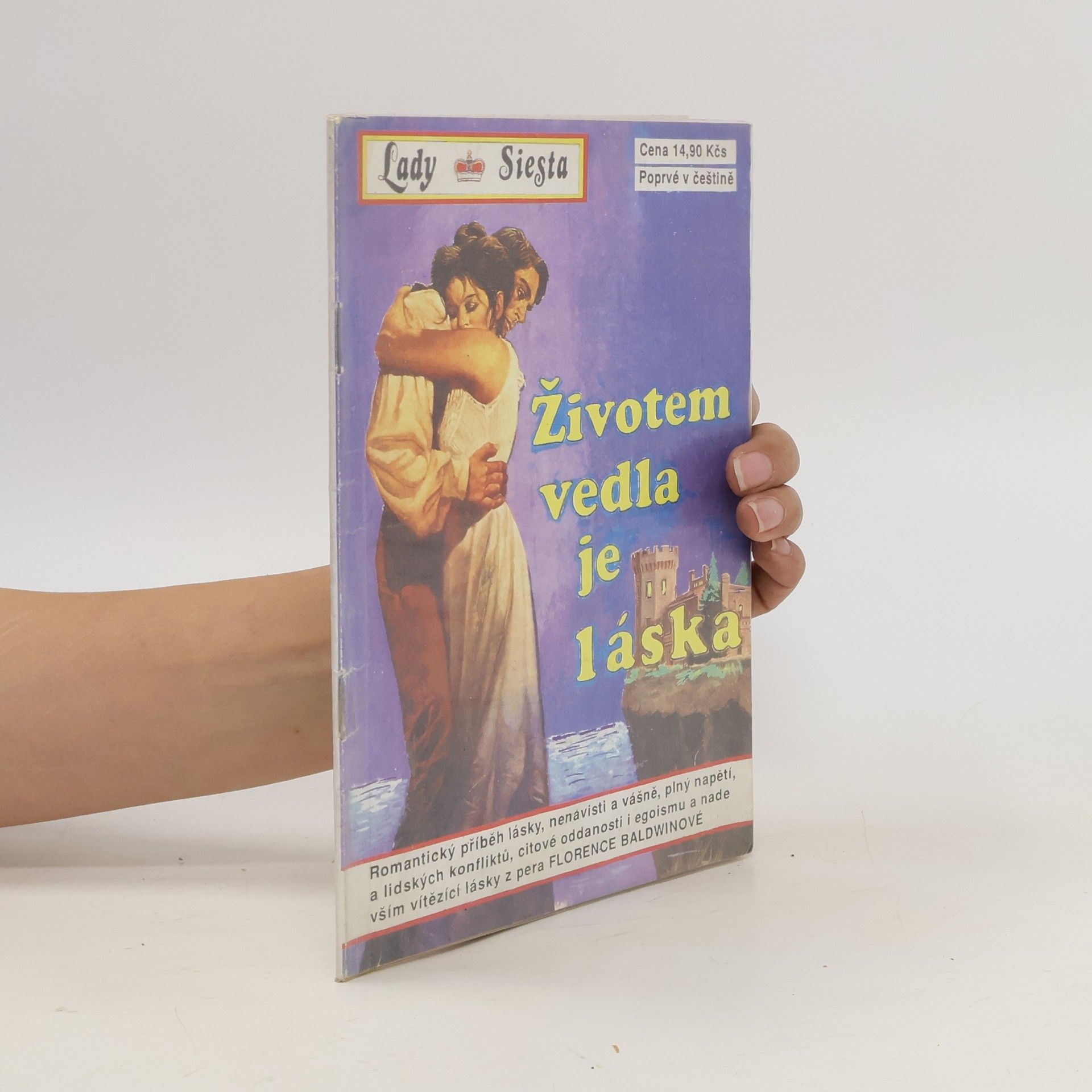 Florence Baldwin Životem vedla je láska