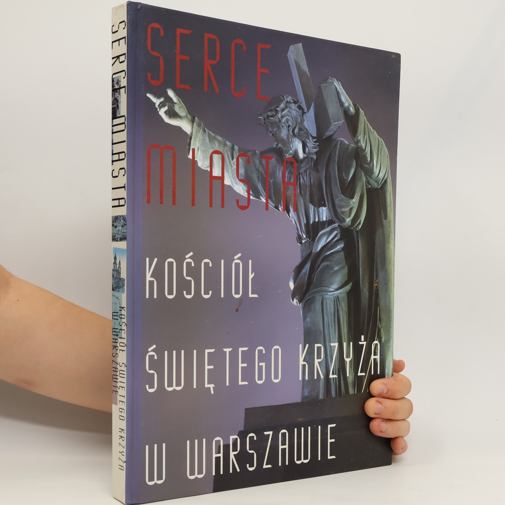 Auteurscollectief Serce miasta. Kościół świętego krzyża w warszawie