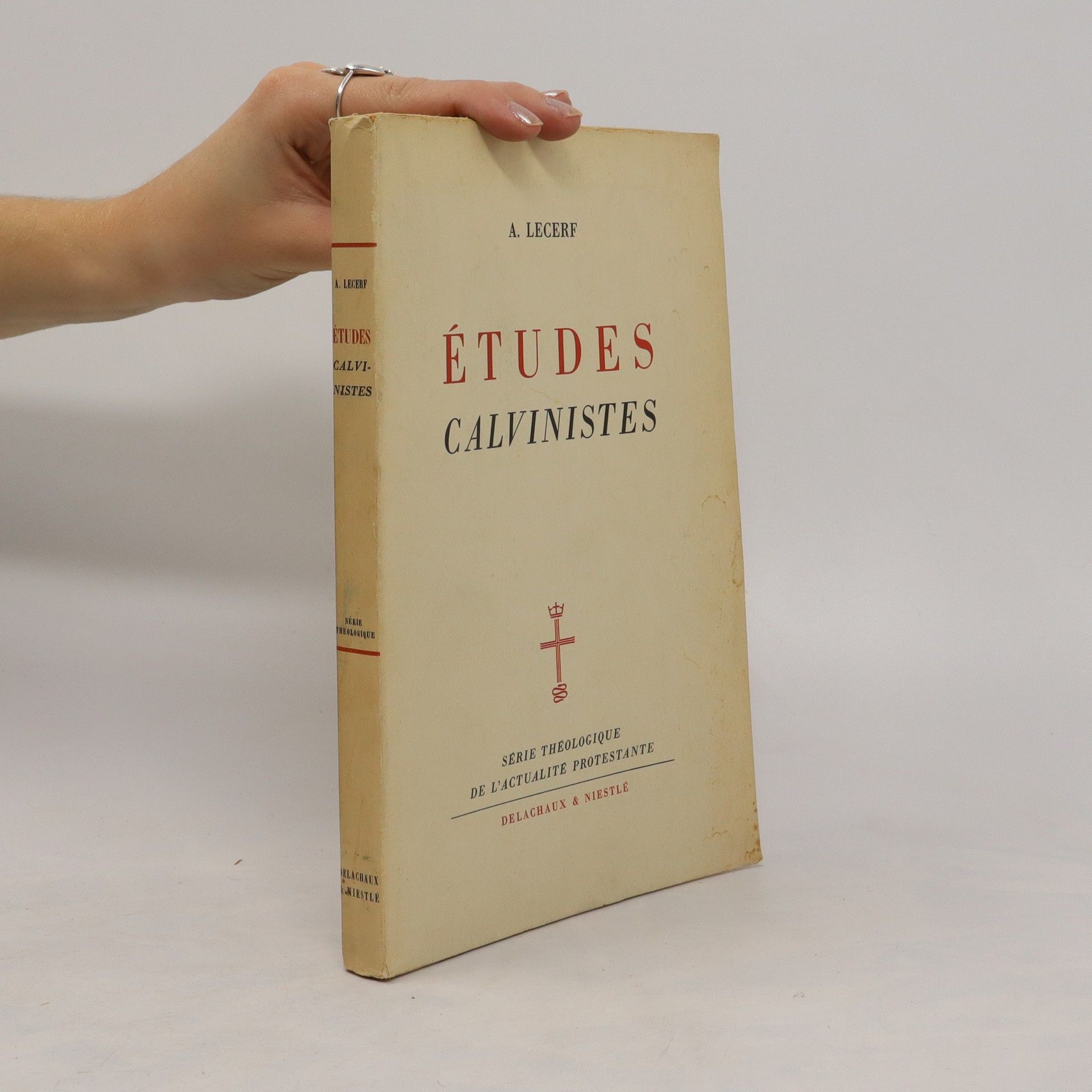 Auguste Lecerf Études calvinistes