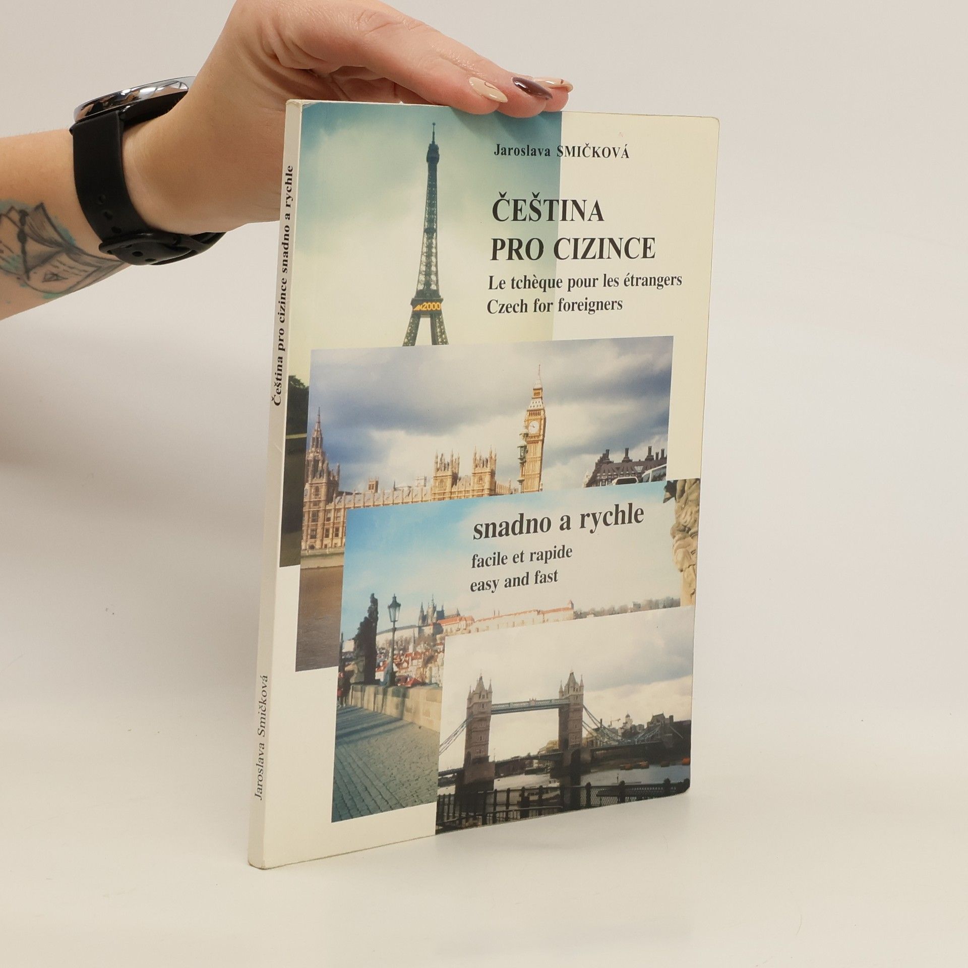 Jaroslava Smičková Čeština pro cizince. Le tchèque pour les étrangers. Czech for foreigners