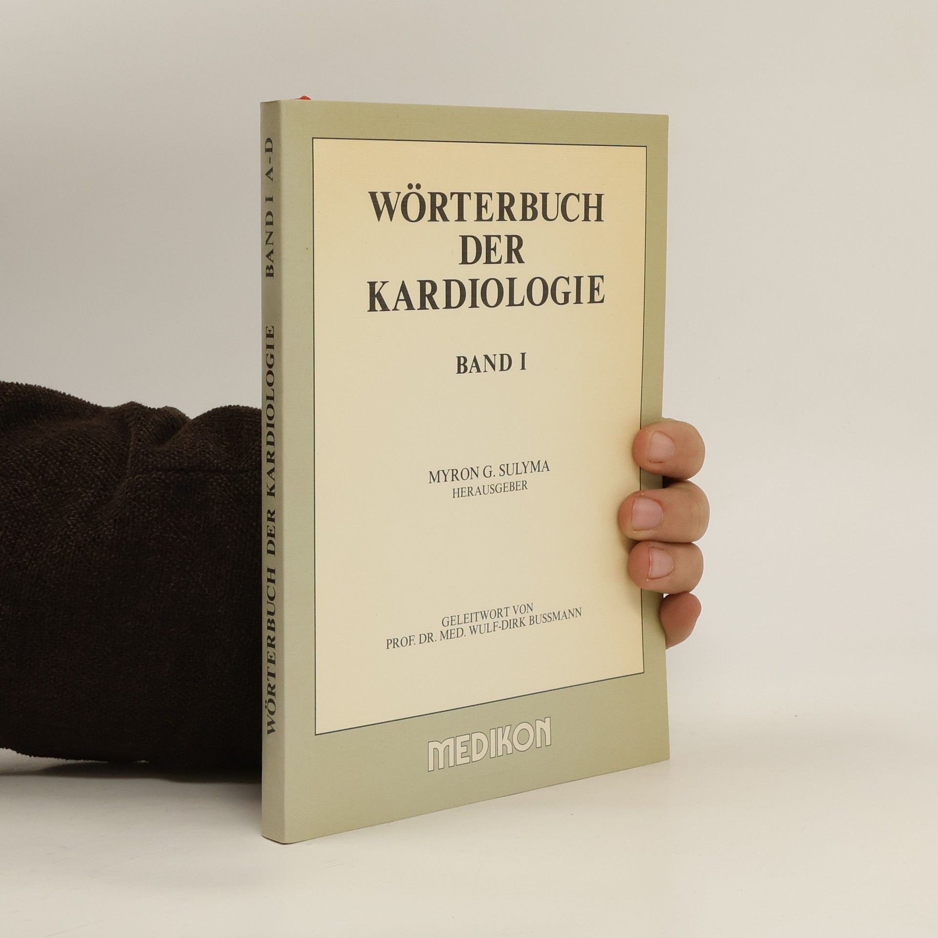 Myron G. Sulyma Wörterbuch der Kardiologie IV