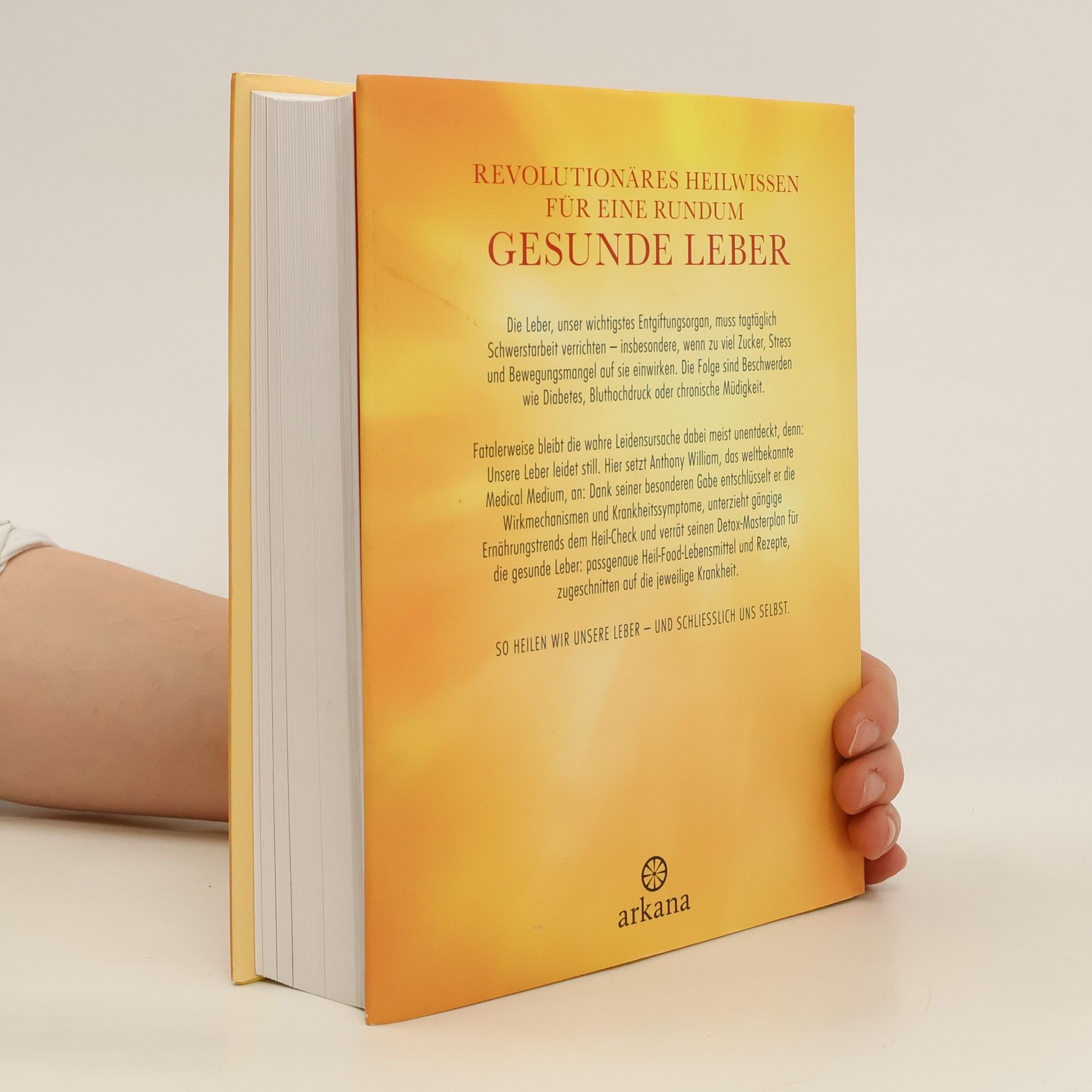 Anthony William Heile deine Leber