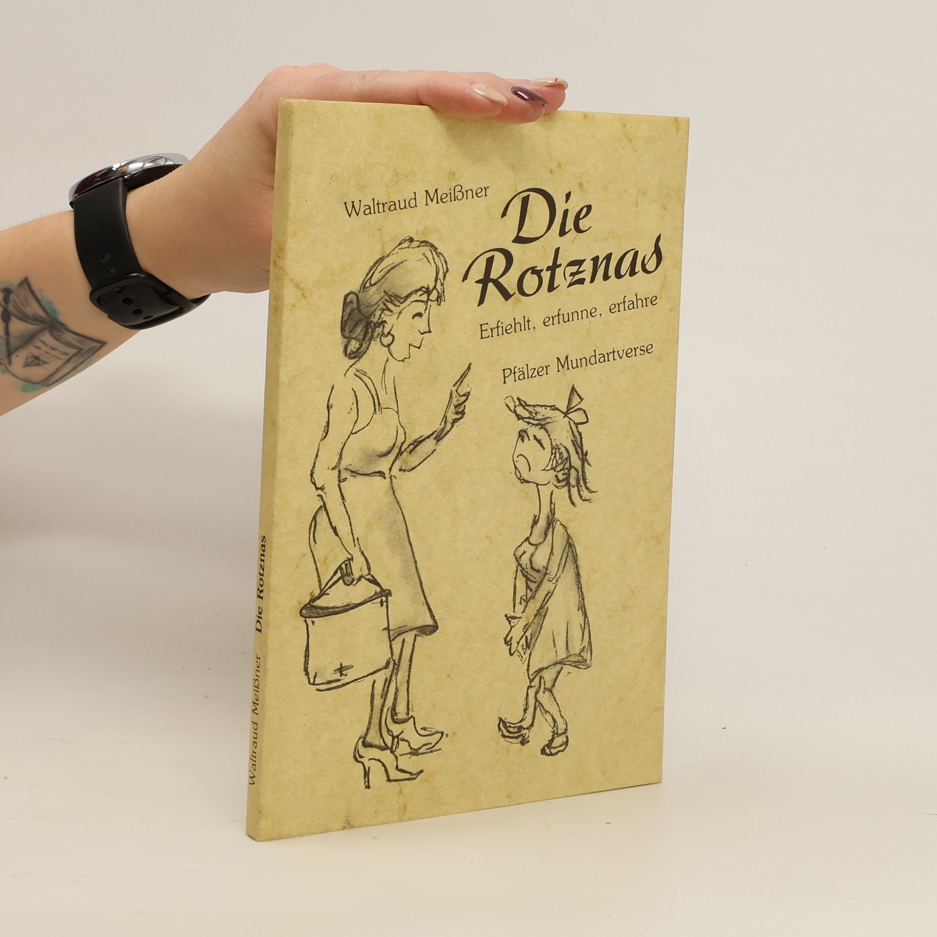 Waltraud Meissner Die Rotznas