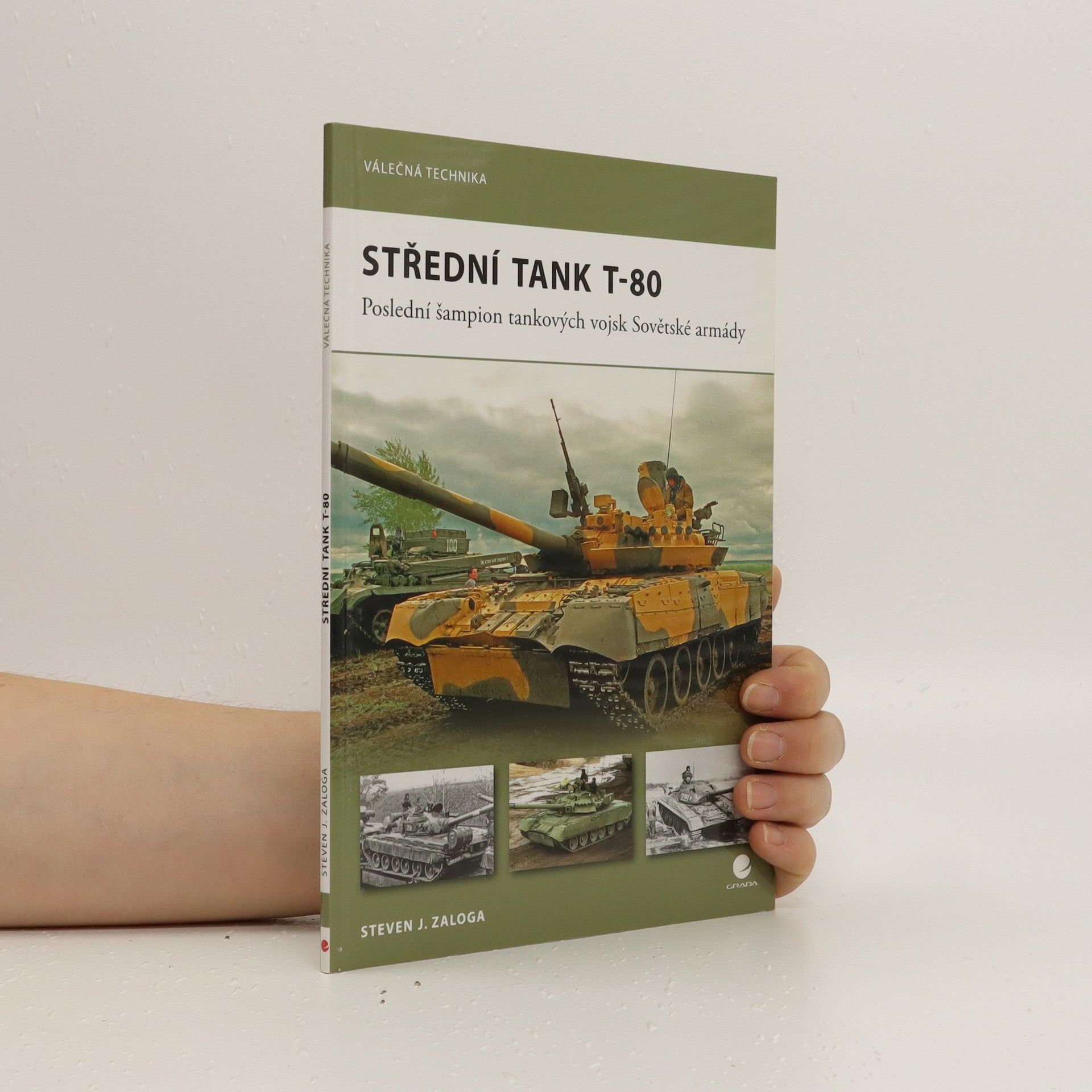 Steve J. Zaloga Střední tank T-80